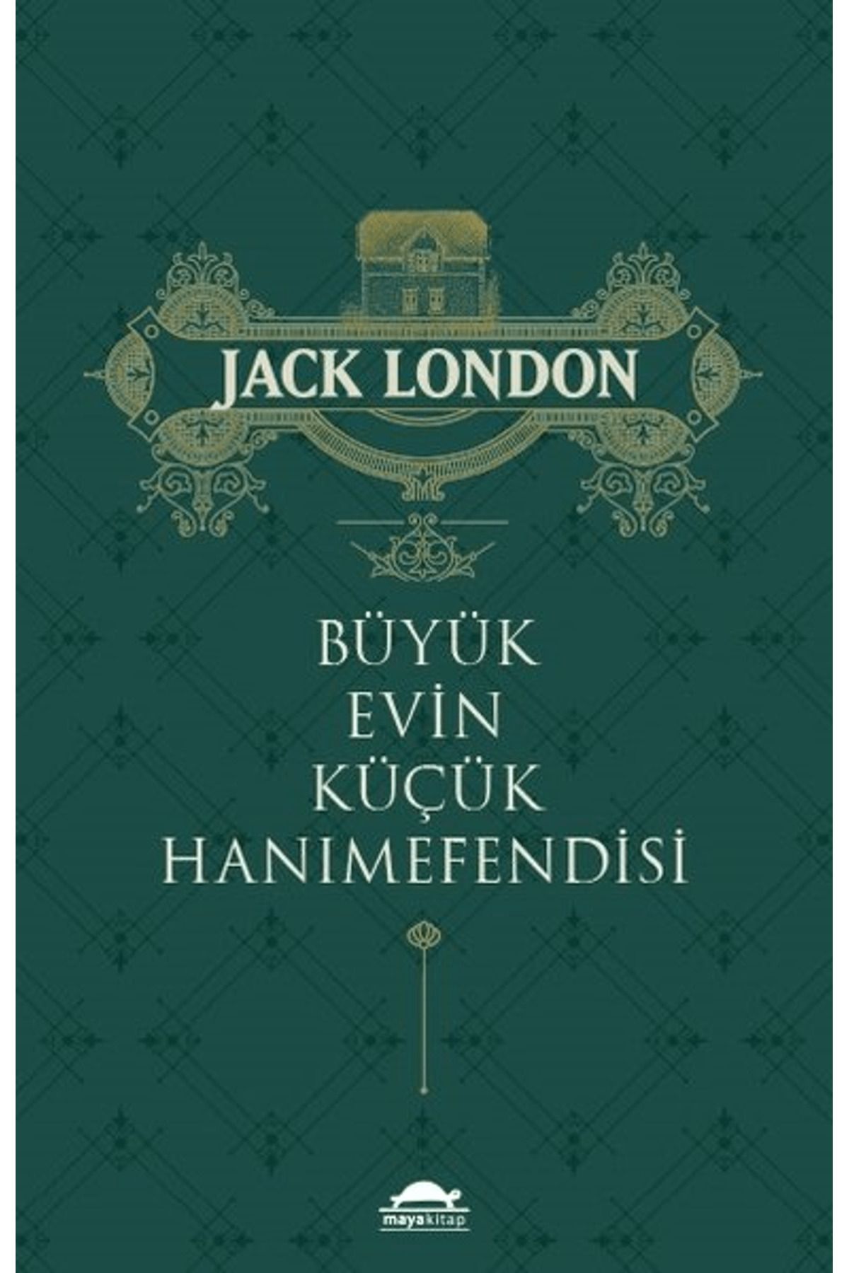 Maya Kitap Büyük Evin Küçük Hanımefendisi