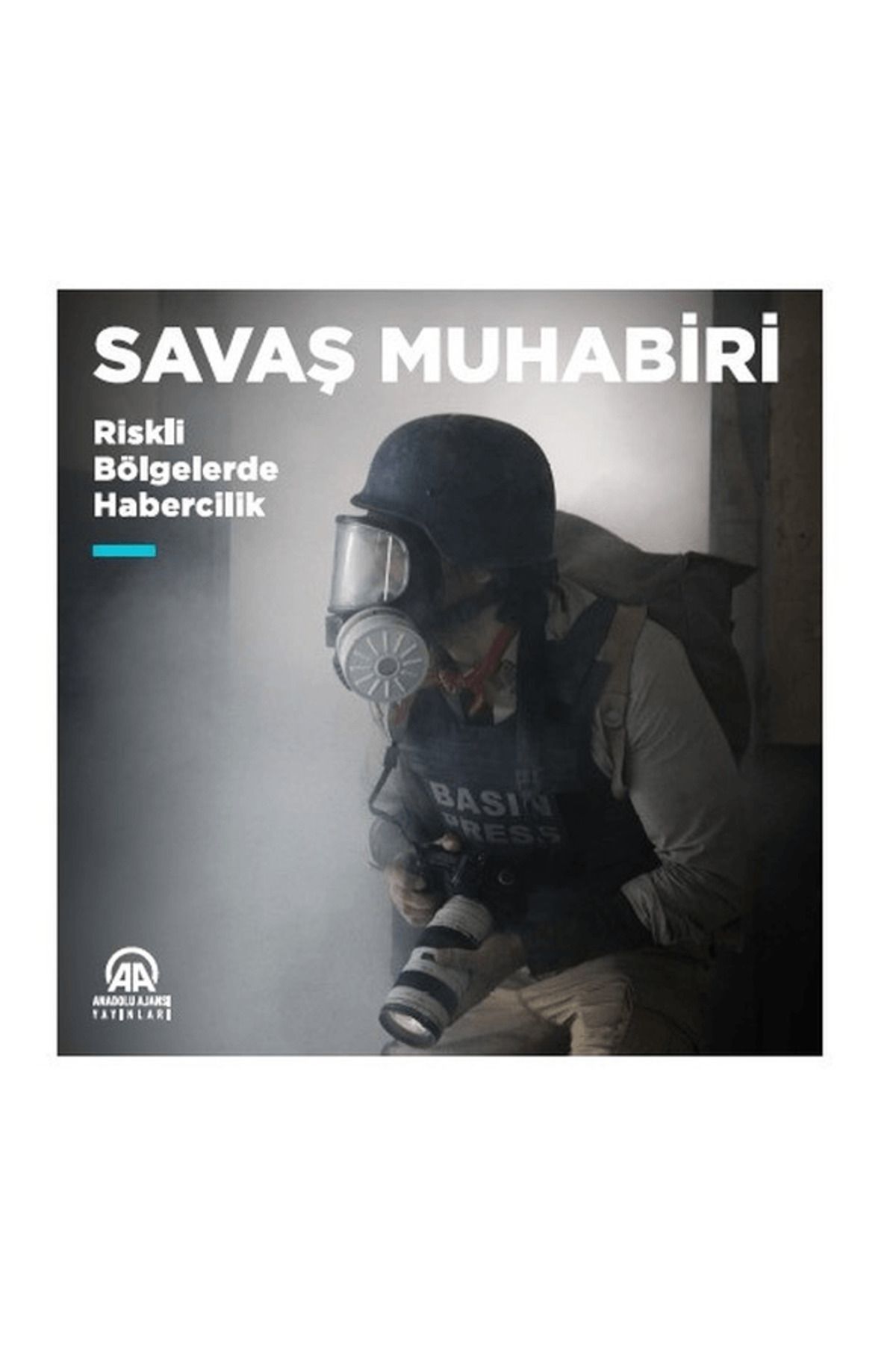Anadolu Ajansı Savaş Muhabiri