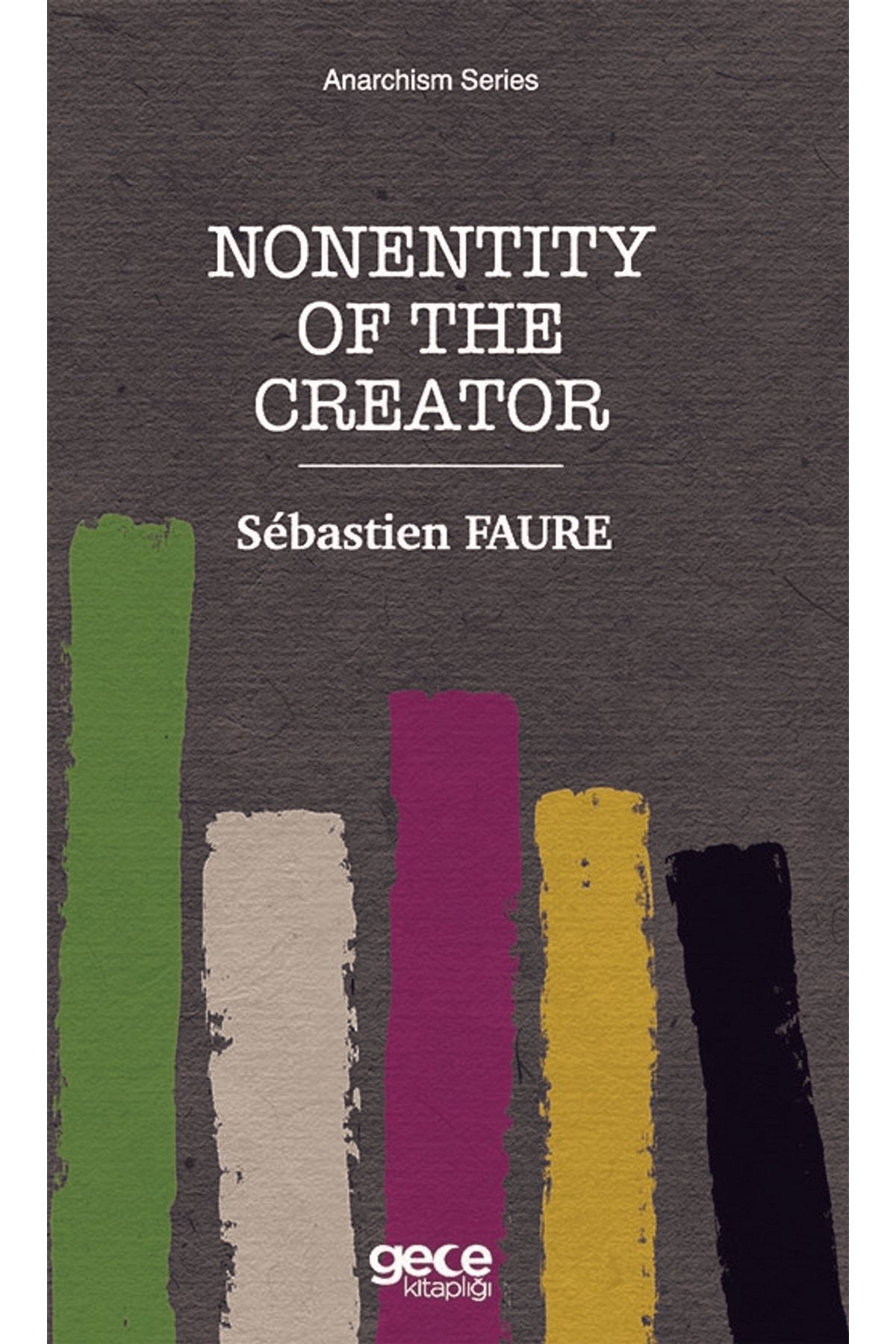 Gece Kitaplığı Nonentity Of The Creator