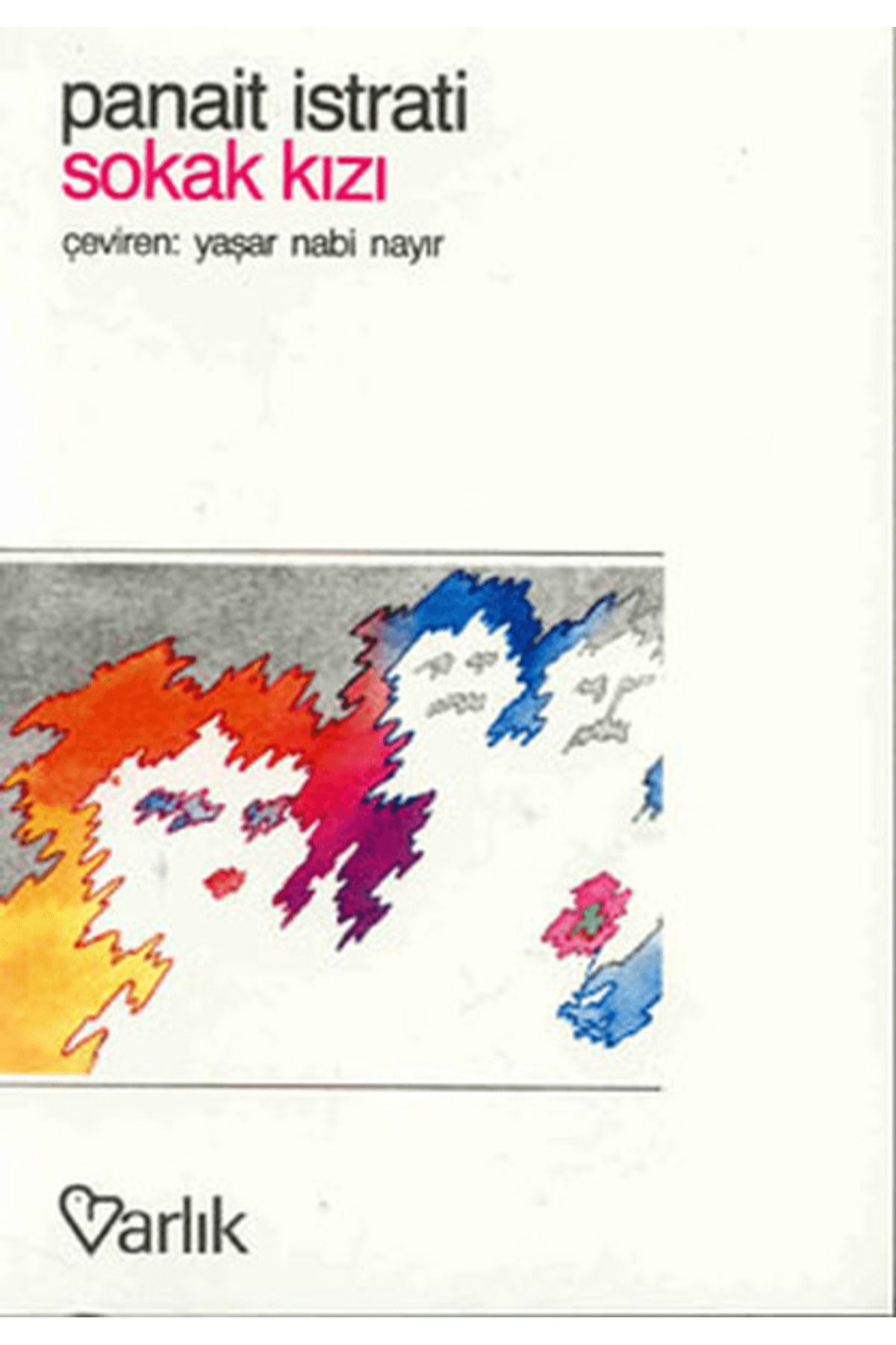 Varlık Yayınları Sokak Kızı