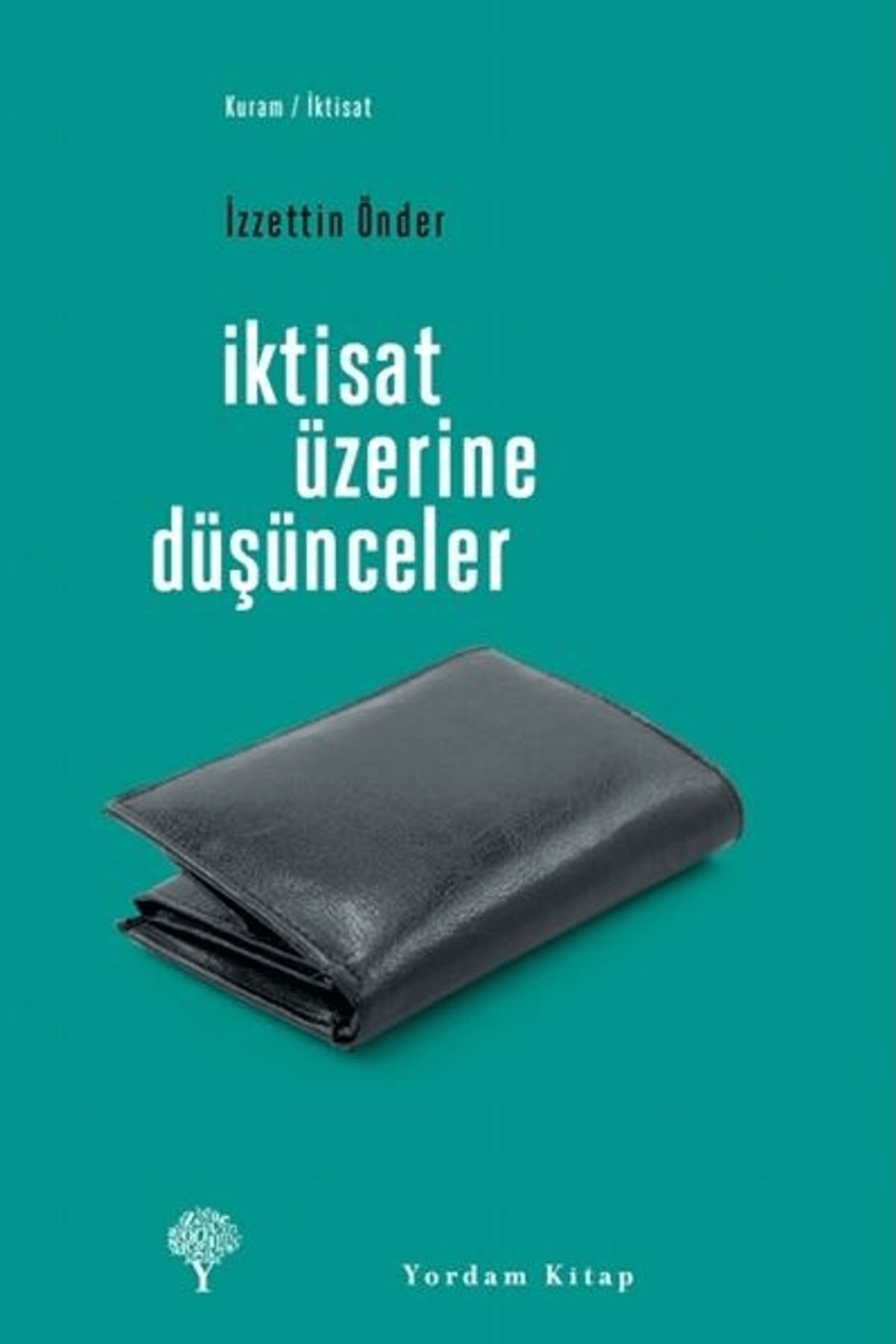 Yordam Kitap İktisat Üzerine Düşünceler
