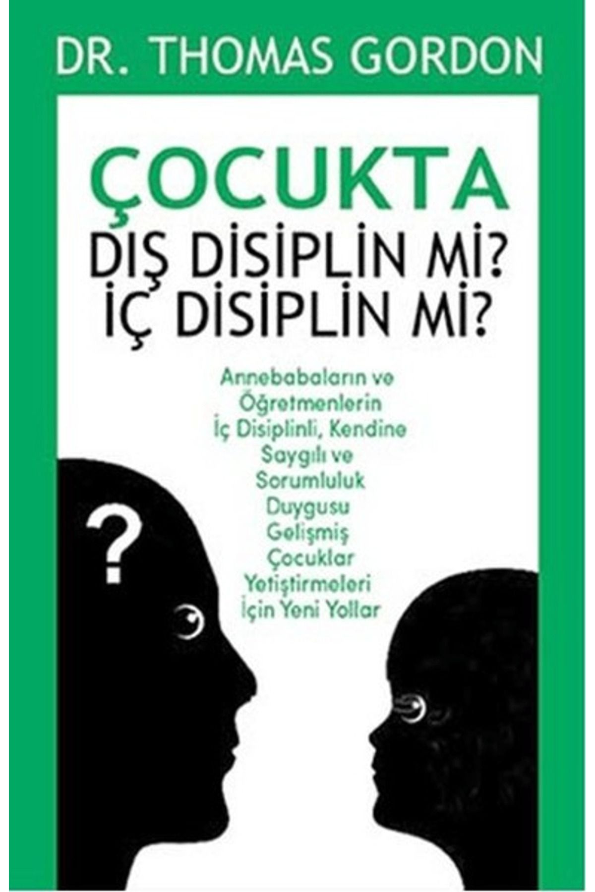 Aura Kitapları Çocukta Dış Disiplin mi? İç Disiplin mi?