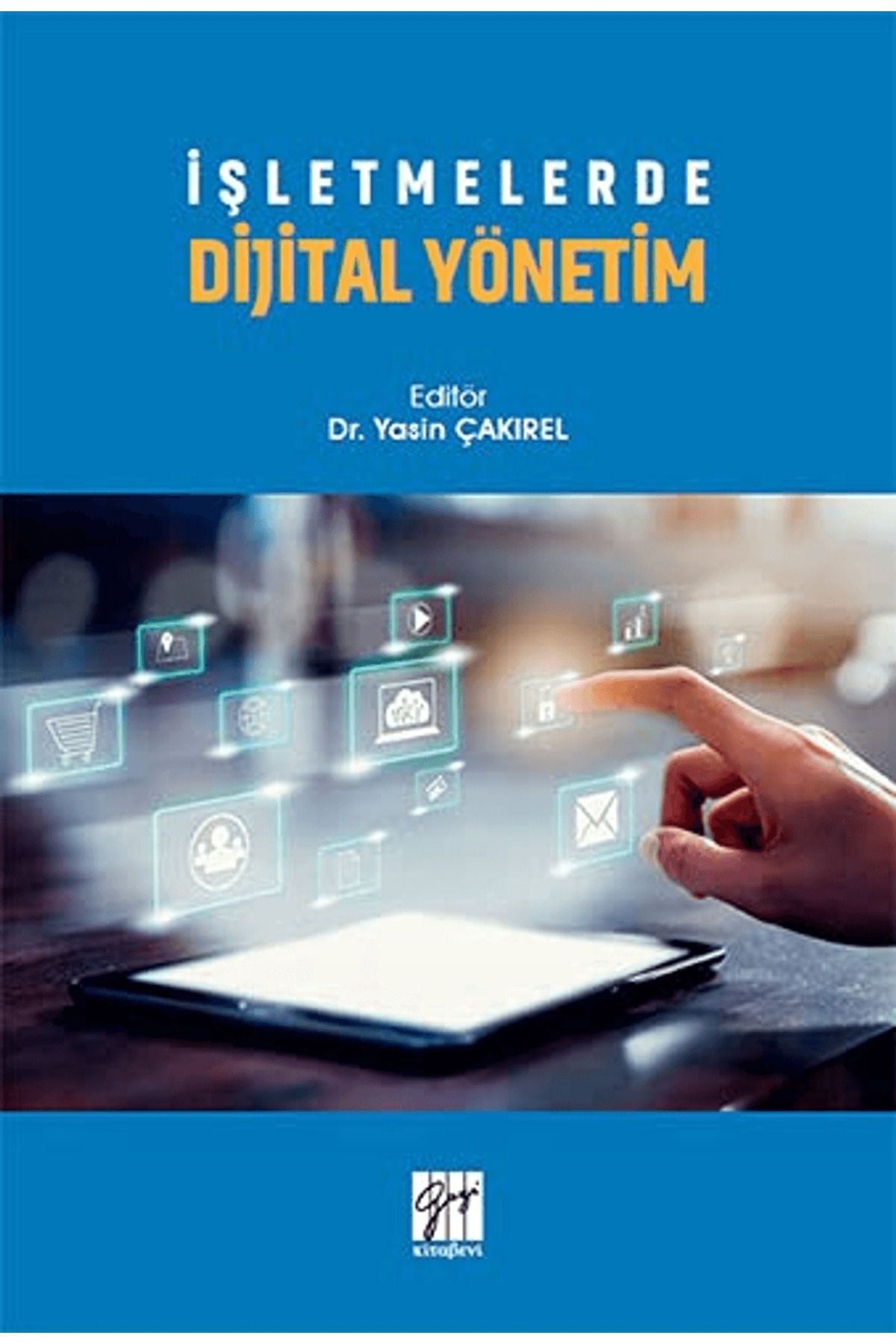 Gazi Kitabevi İşletmelerde Dijital Yönetim
