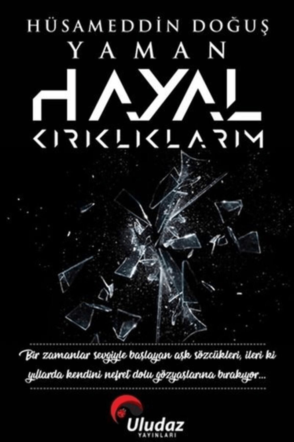 Uludaz Yayınları Hayal Kırıklıklarım
