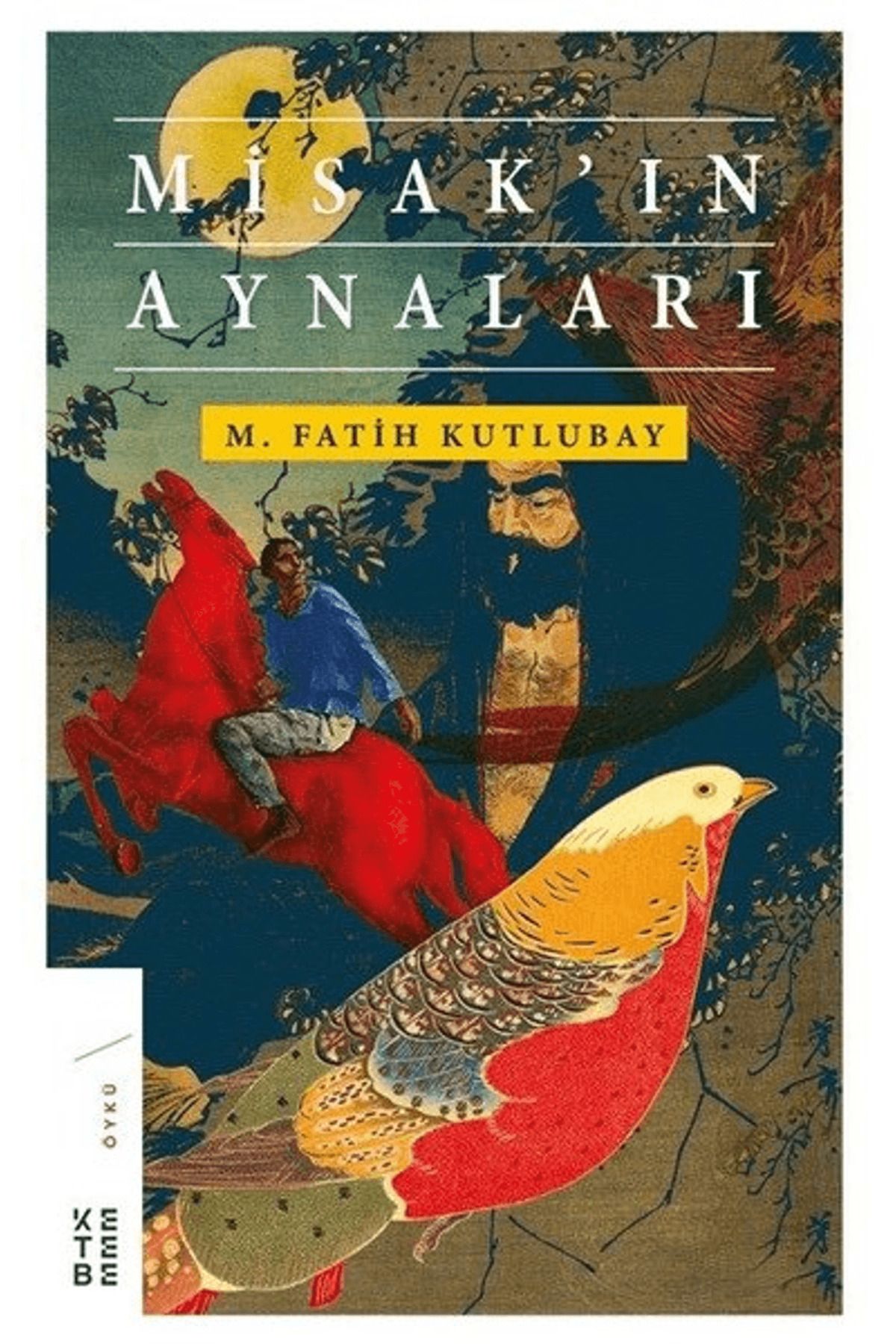 Ketebe Yayınları Misak'ın Aynaları