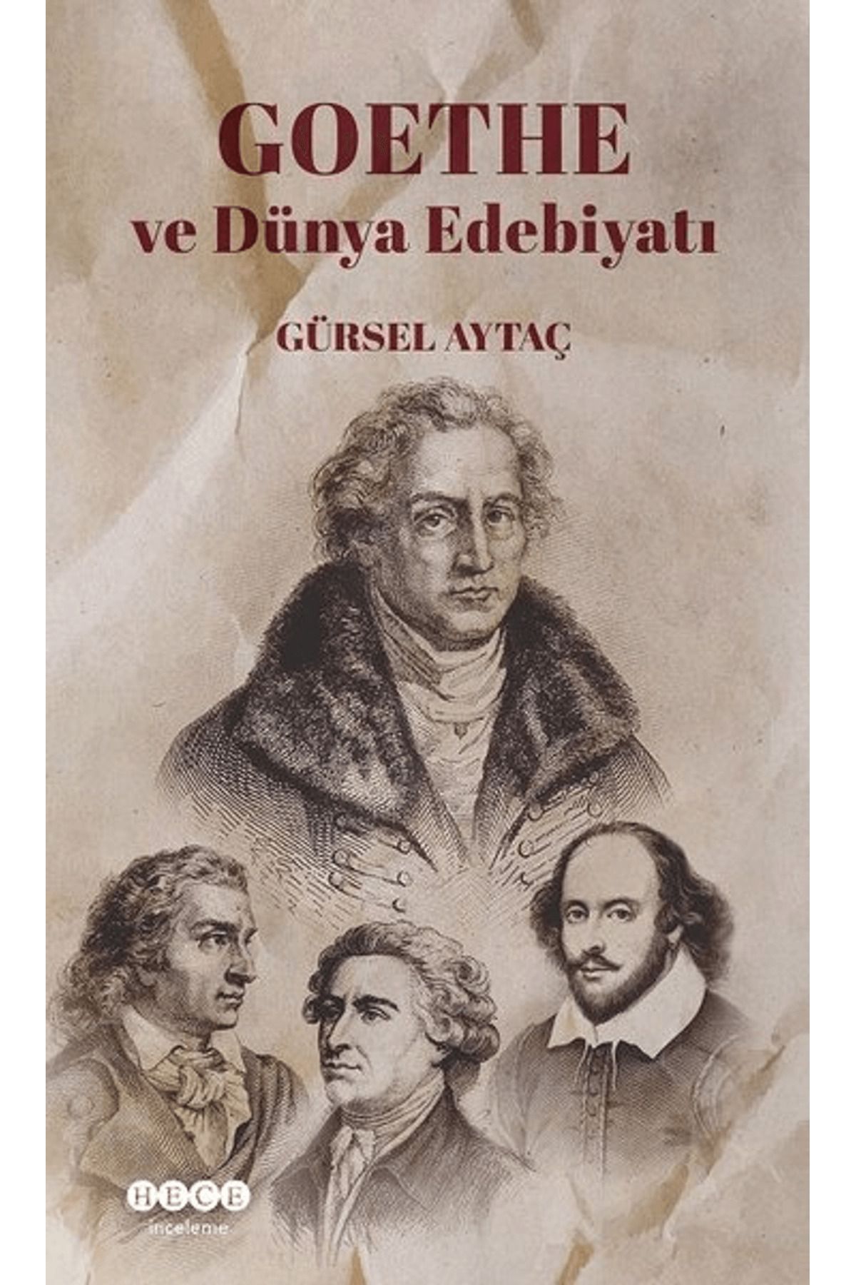 Hece Yayınları Goethe ve Dünya Edebiyatı