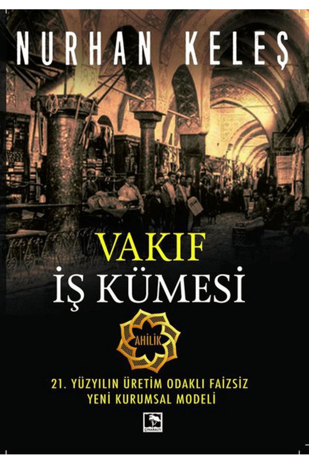 Çınaraltı Yayınları Vakıf İş Kümesi