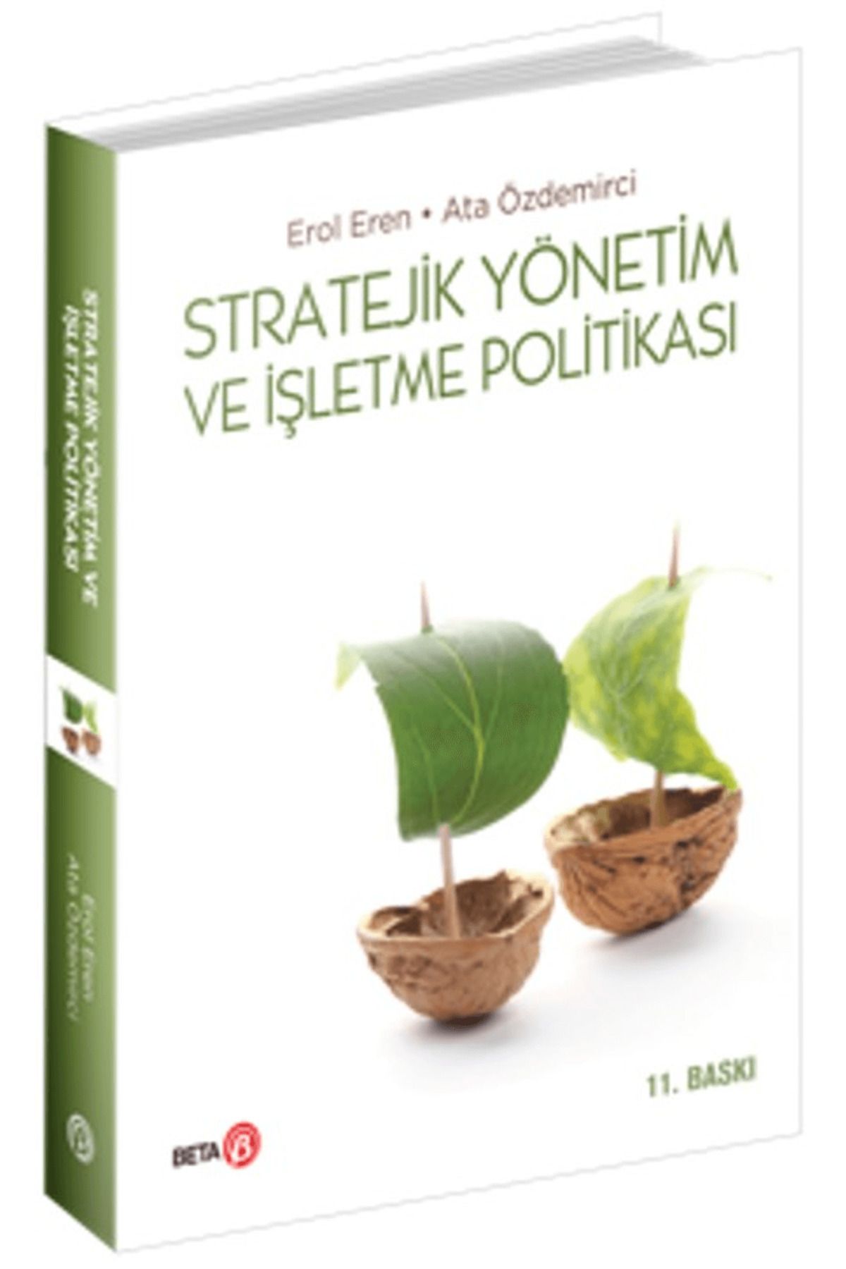 Beta Yayınevi Stratejik Yönetim Ve İşletme Politikası