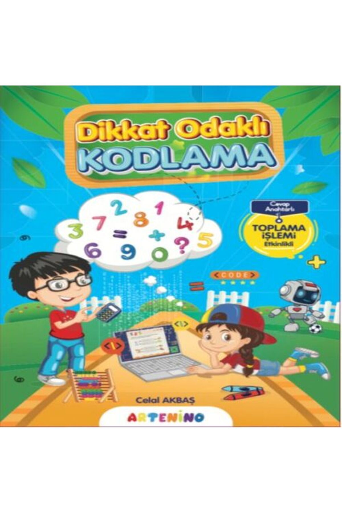 Artenino Dikkat Odaklı Kodlama Serisi Toplama İşlemi