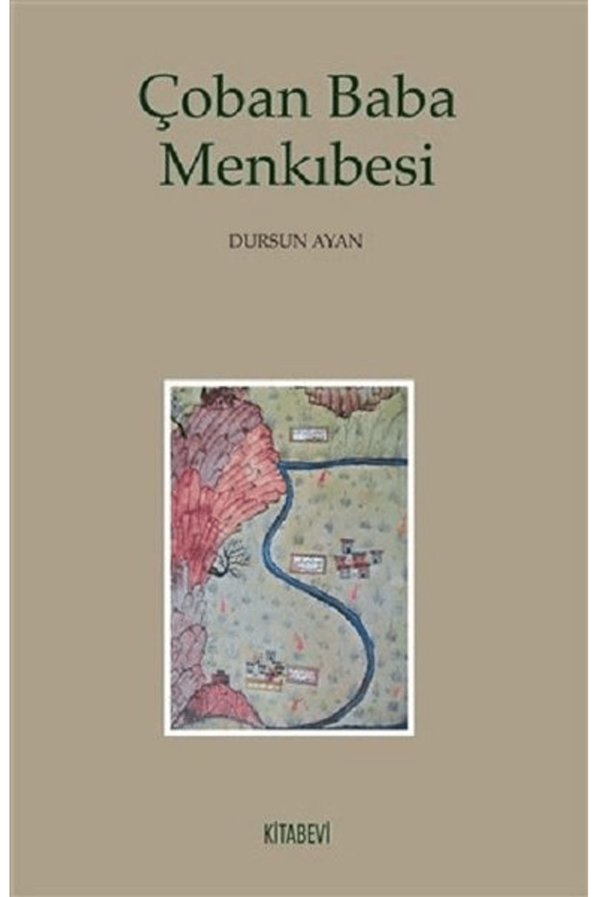 Kitabevi Yayınları Çoban Baba Menkıbesi