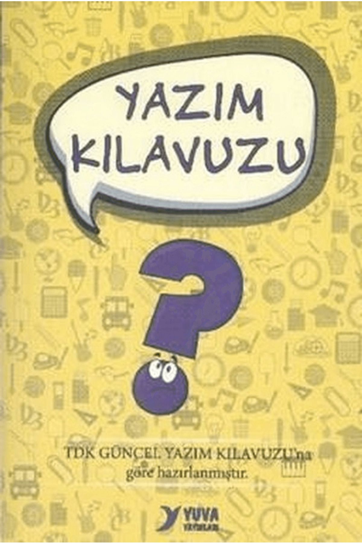 Yuva Yayınları Yazım Kılavuzu