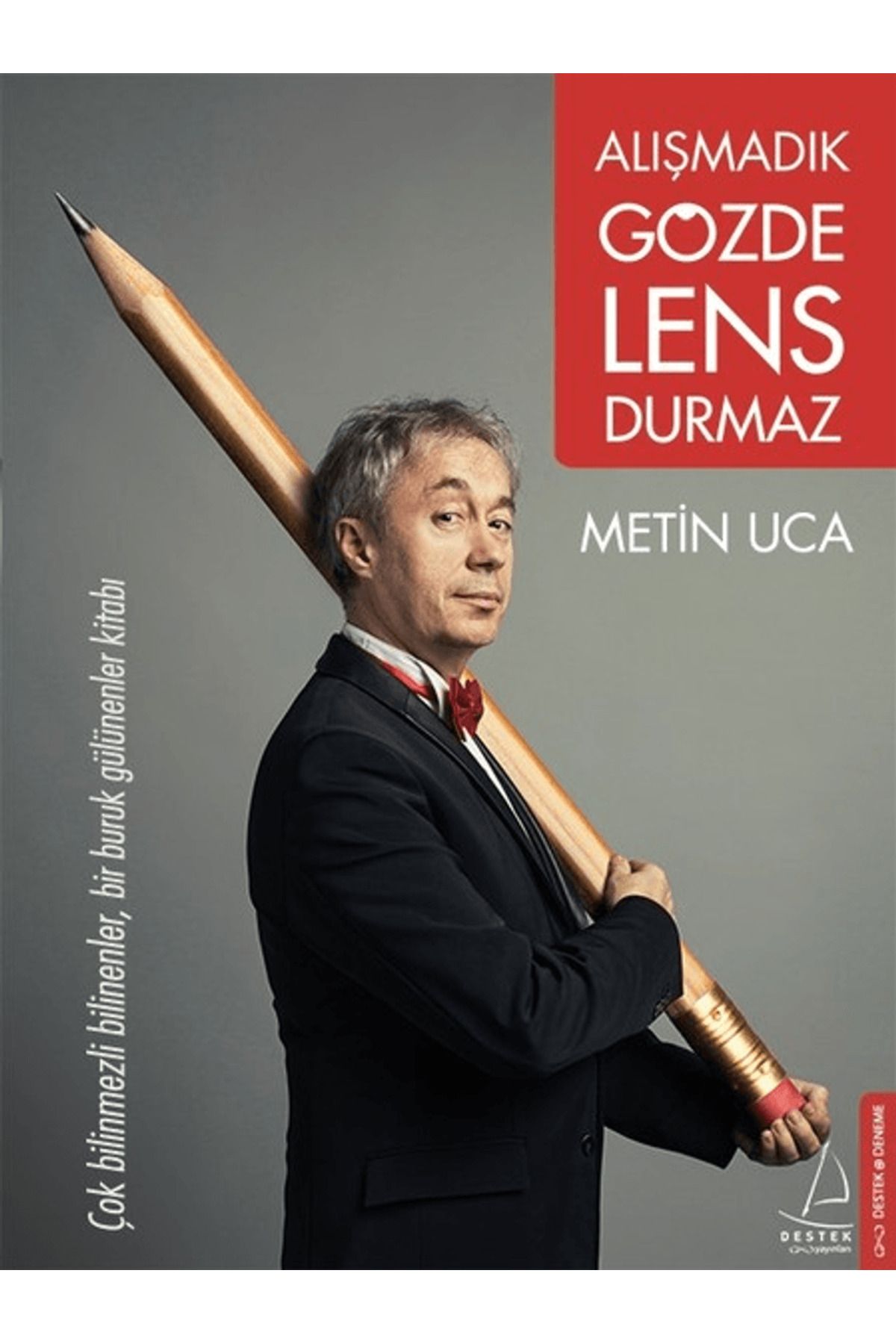 Destek Yayınları Alışmadık Gözde Lens Durmaz