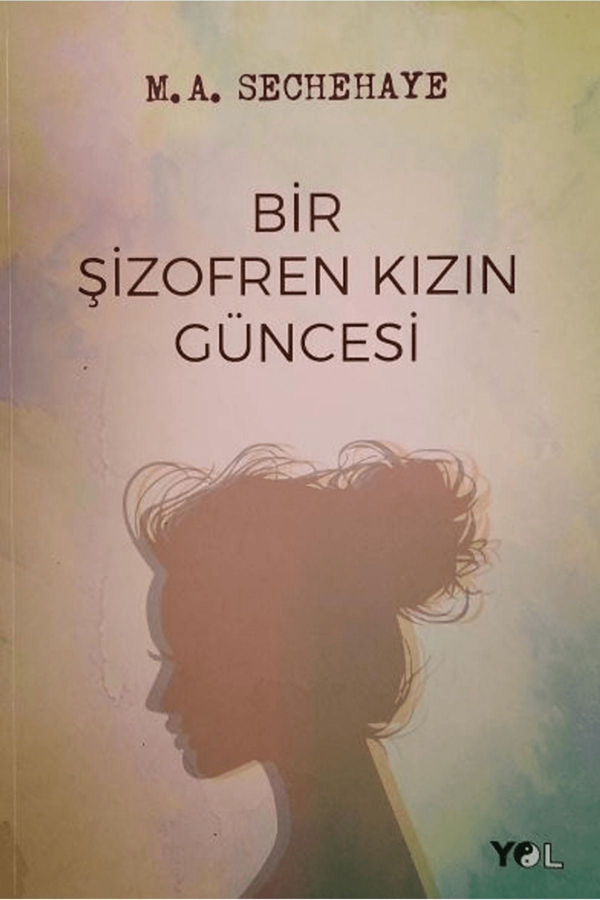 Yol Yayınları Bir Şizofren Kızın Güncesi