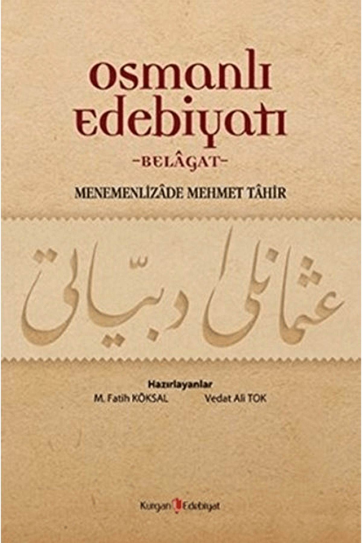 Kurgan Edebiyat Osmanlı Edebiyatı: Belagat