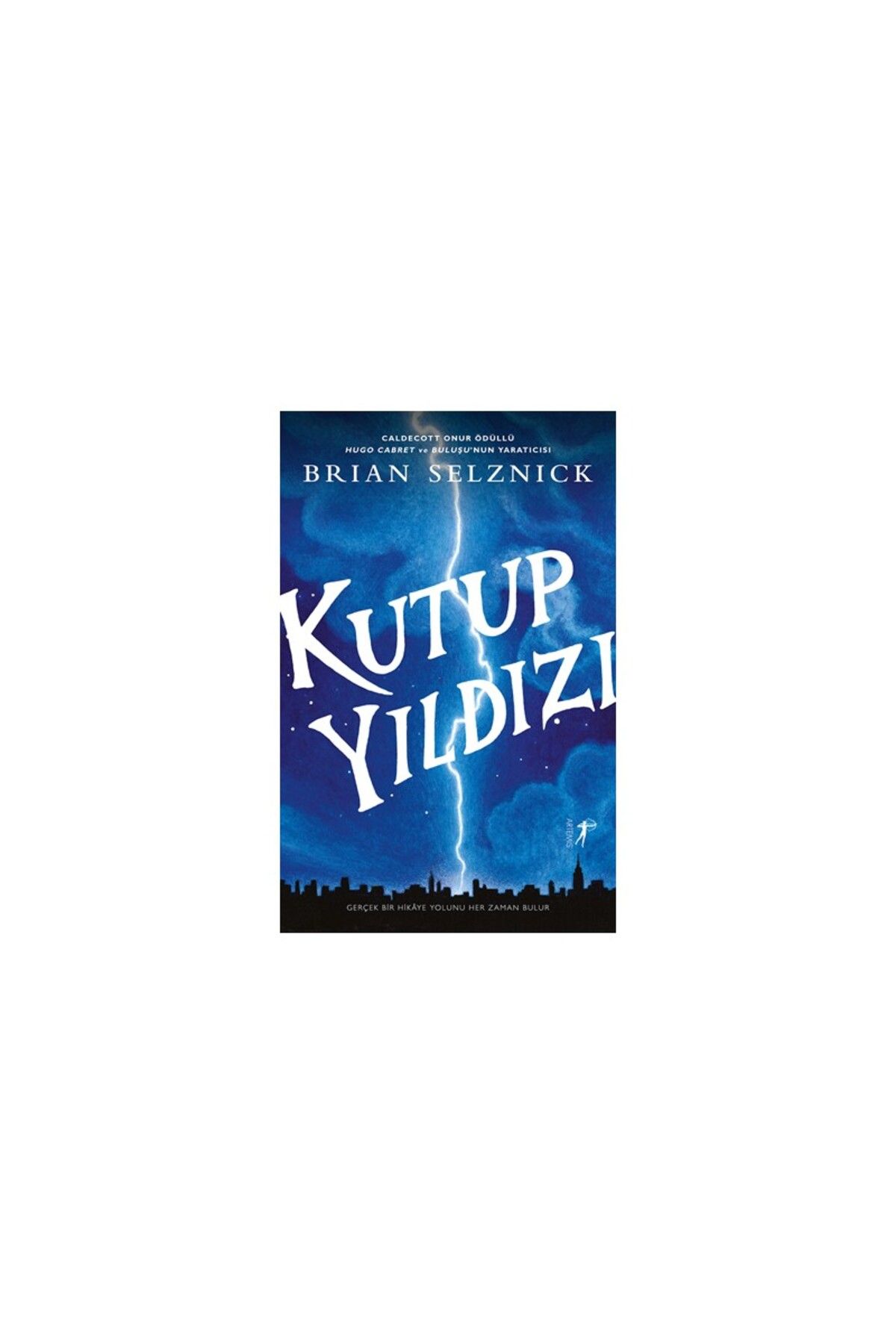 Artemis Yayınları Kutup Yıldızı - Ciltli - Brian Selznick