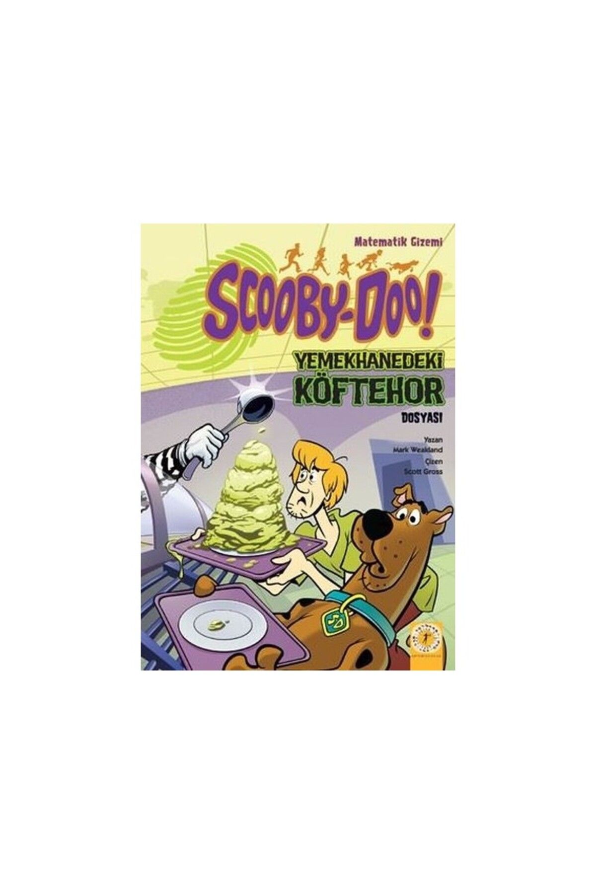 Artemis Yayınları Matematik Gizemi Scooby-Doo! Yemekhanedeki Köftehor Dosyası - Mark Weakland