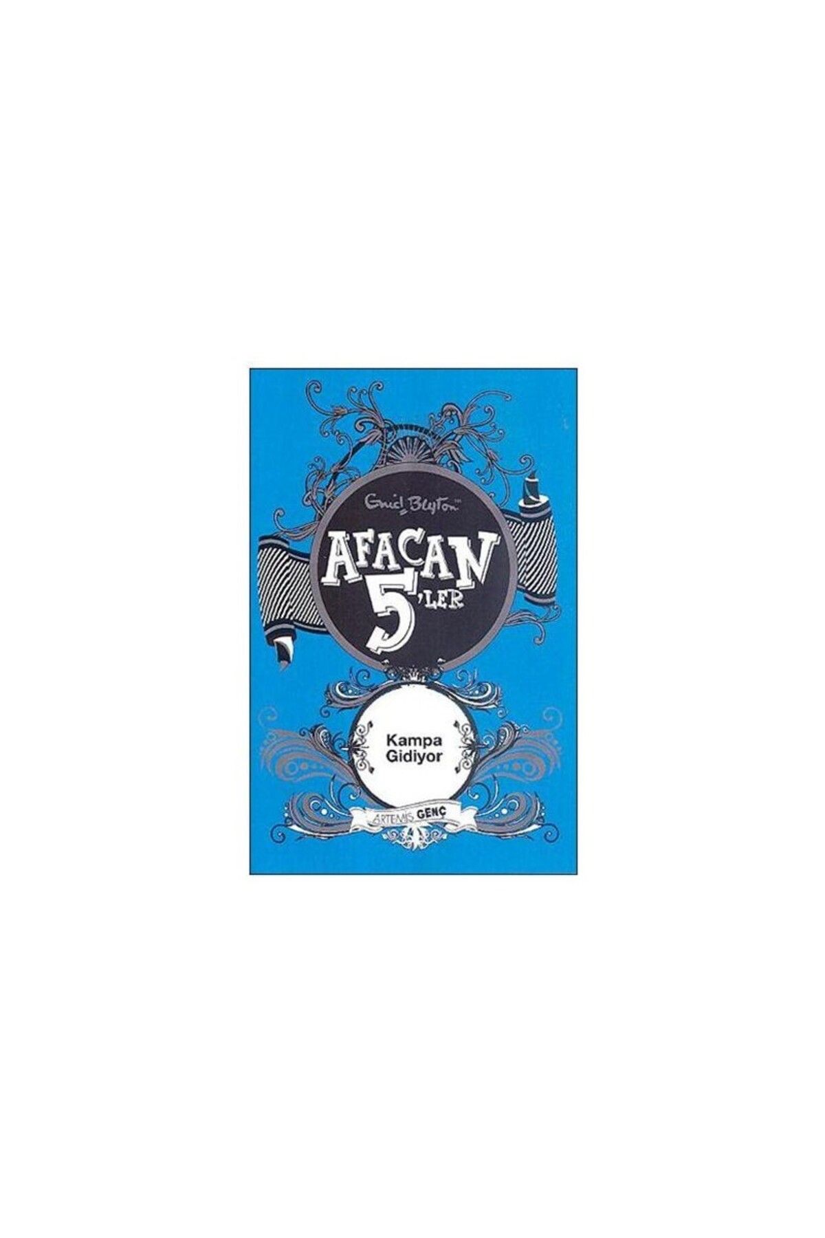 Artemis Yayınları Afacan 5'ler Kampa Gidiyor - Enid Blyton