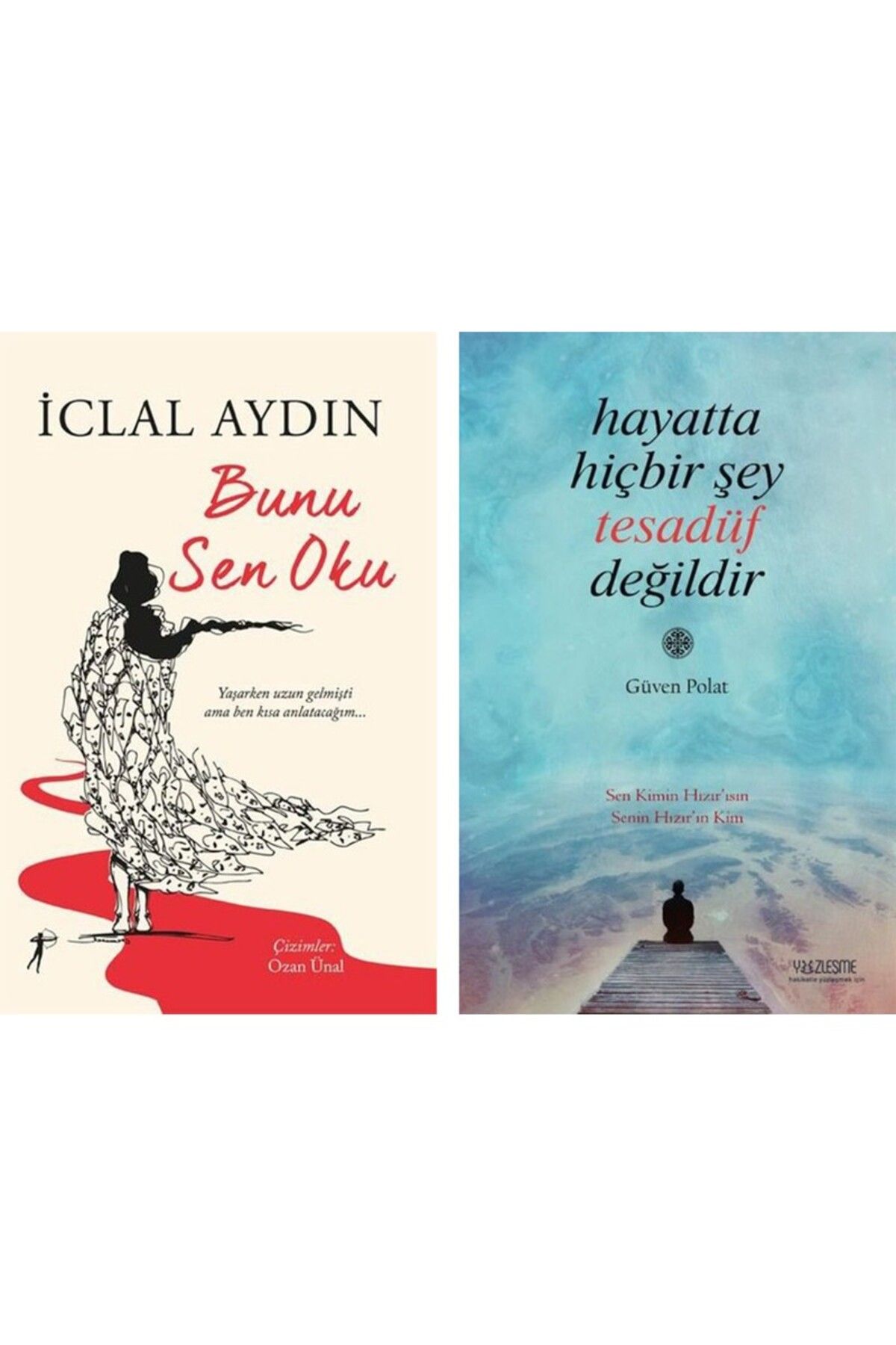 Artemis Yayınları Bunu Sen Oku - Hayatta Hiçbir Şey Tesadüf Değildir