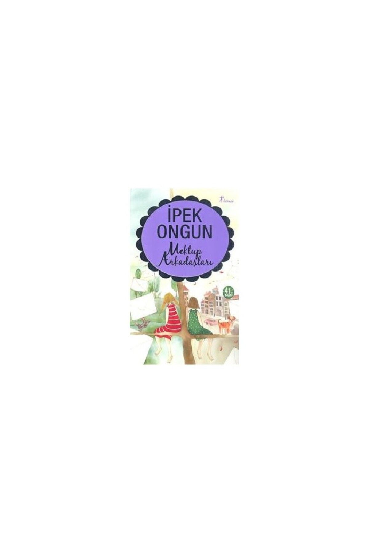 Artemis Yayınları Mektup Arkadaşları - İpek Ongun