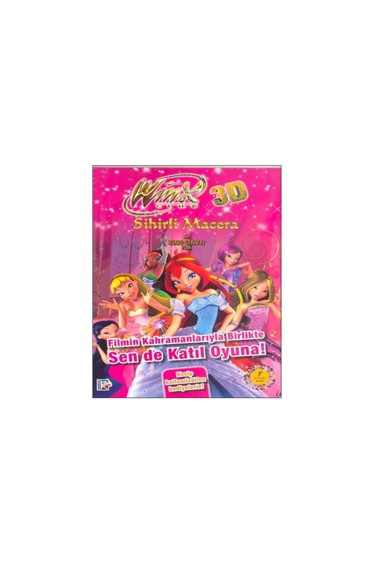 Artemis Yayınları Winx Club 3D - Sihirli Macera / Filmin Kahramanlarıyla Birlikte Sen de Katıl Oyuna
