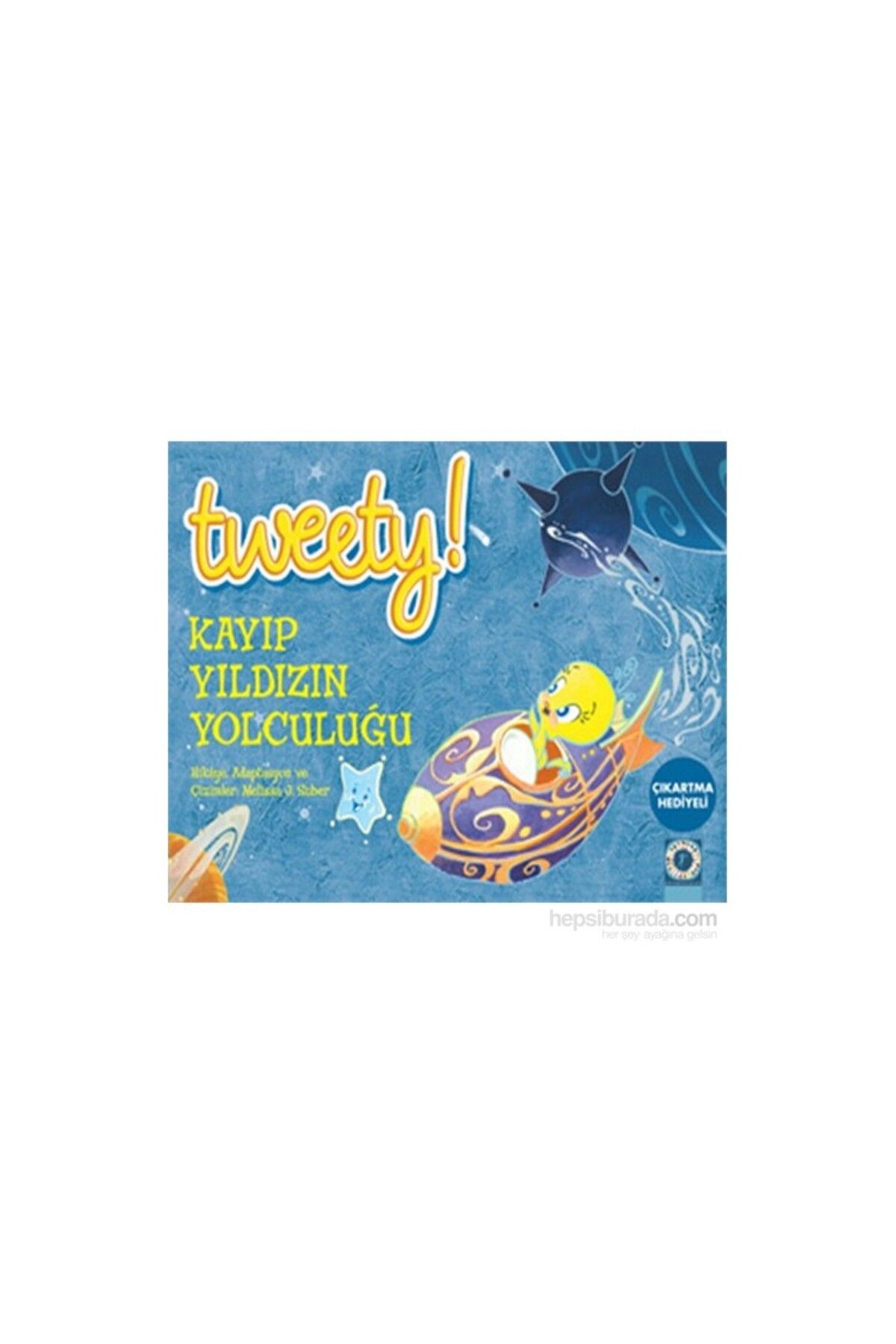 Artemis Yayınları Tweety! Kayıp Yıldızın Yolculuğu-Melissa J. Suber