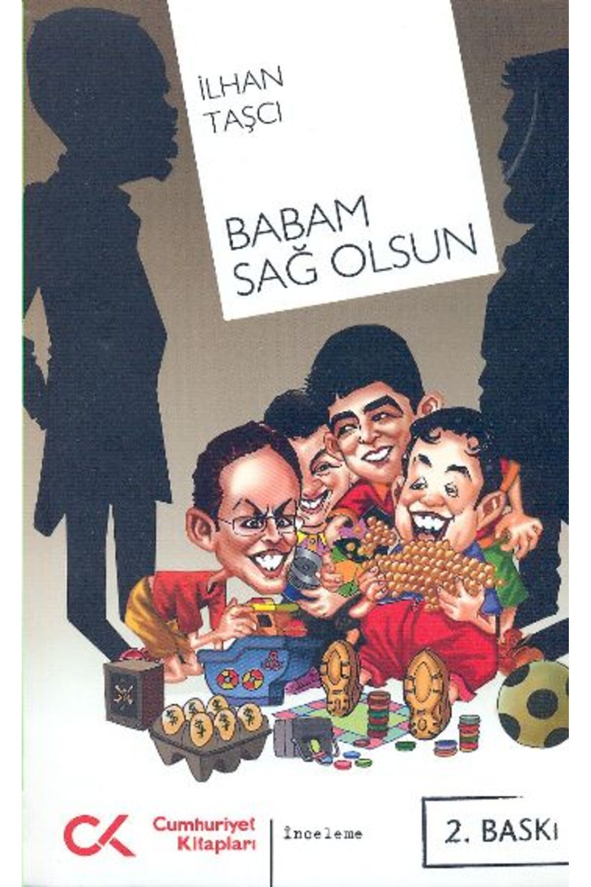 Cumhuriyet Kitapları Babam Sağ Olsun