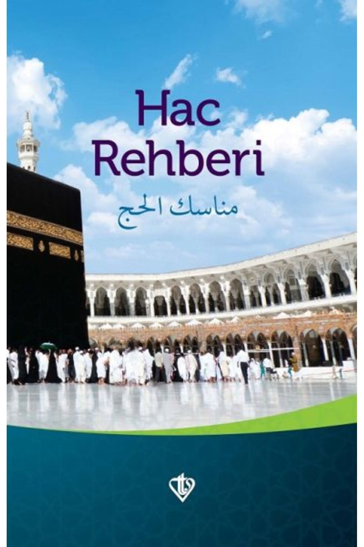 Türkiye Diyanet Vakfı Yayınları Hac Rehberi
