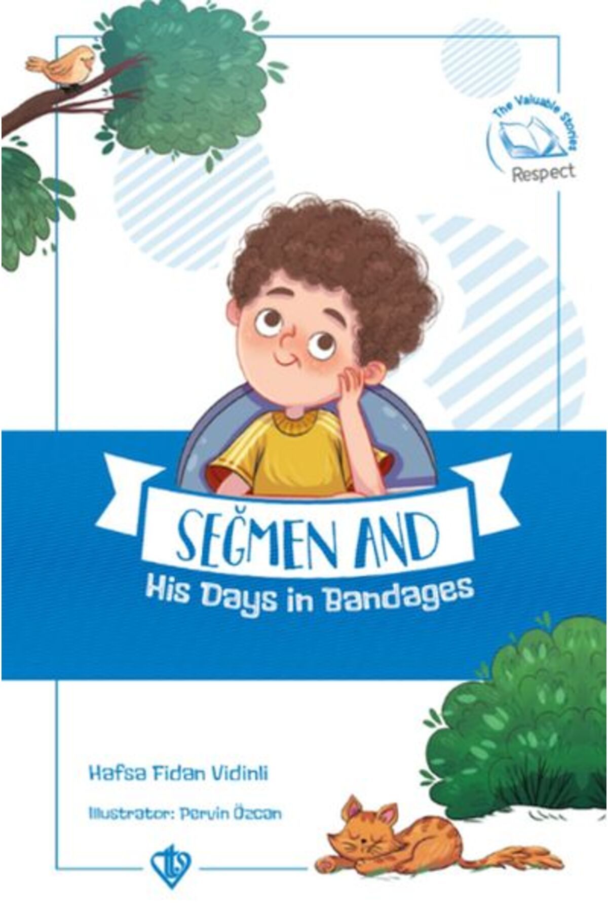 Türkiye Diyanet Vakfı Yayınları Seğmen And His Days İn Bandages (Seğmenle Sargılı Günler ) İngilizce