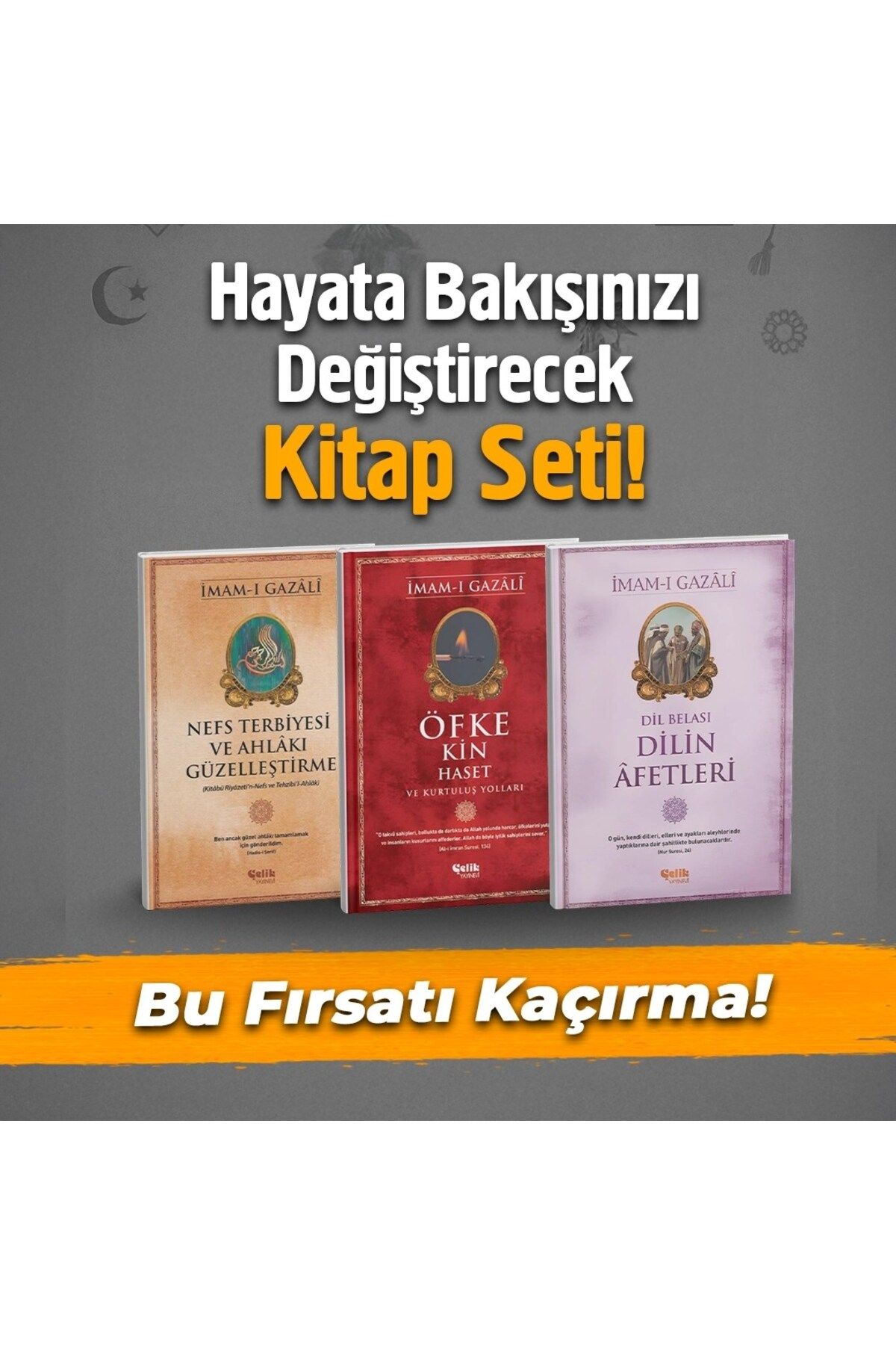 Çelik Yayınevi Gazali Avantajlı 3'lü Set Kampanyası
