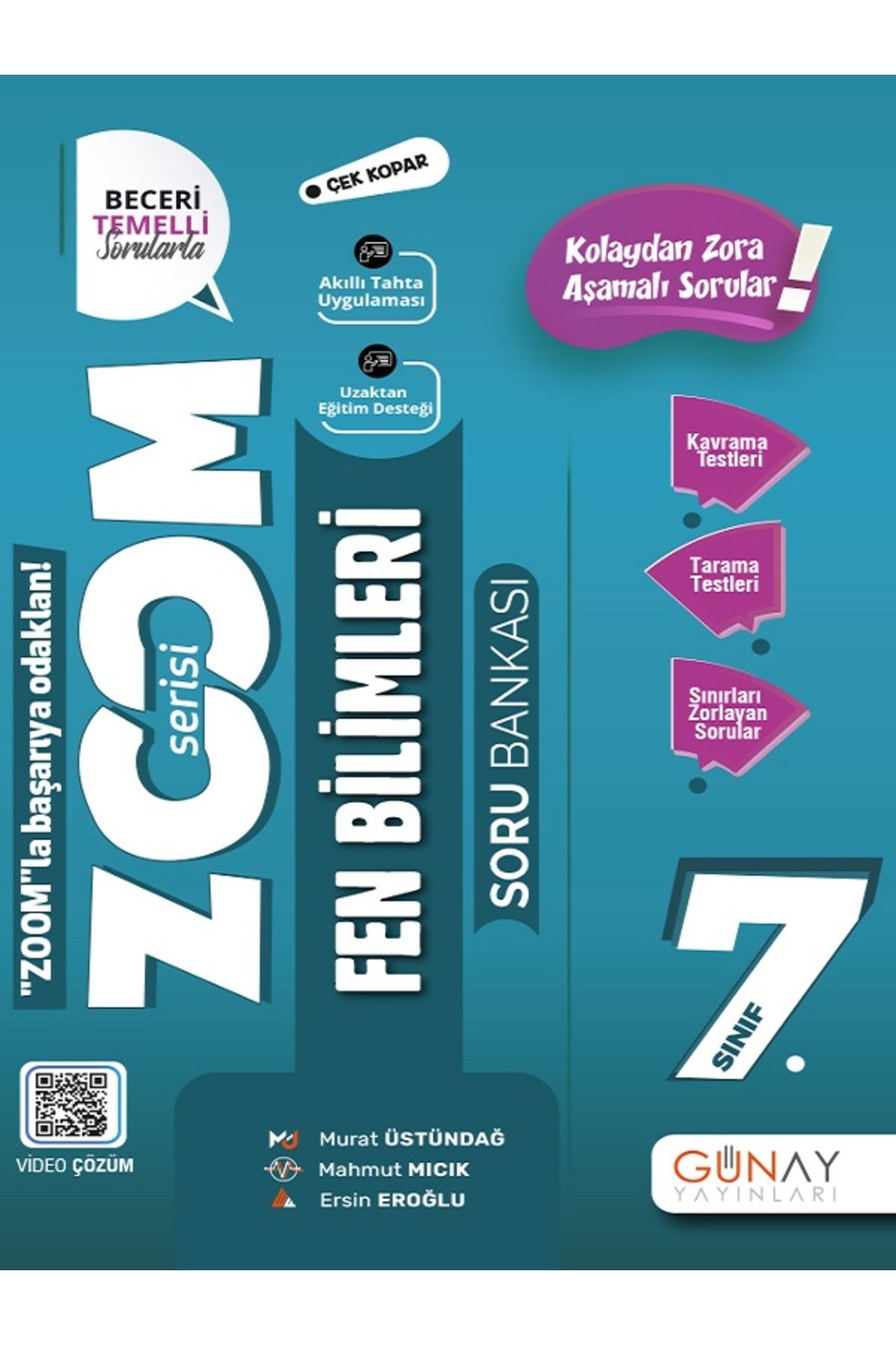 Evrensel İletişim Yayınları 7.Sınıf Günay Zoom Fen Bilimleri Soru Bankası / Çek Kopar / Kolaydan Zora Aşamalı Sorular