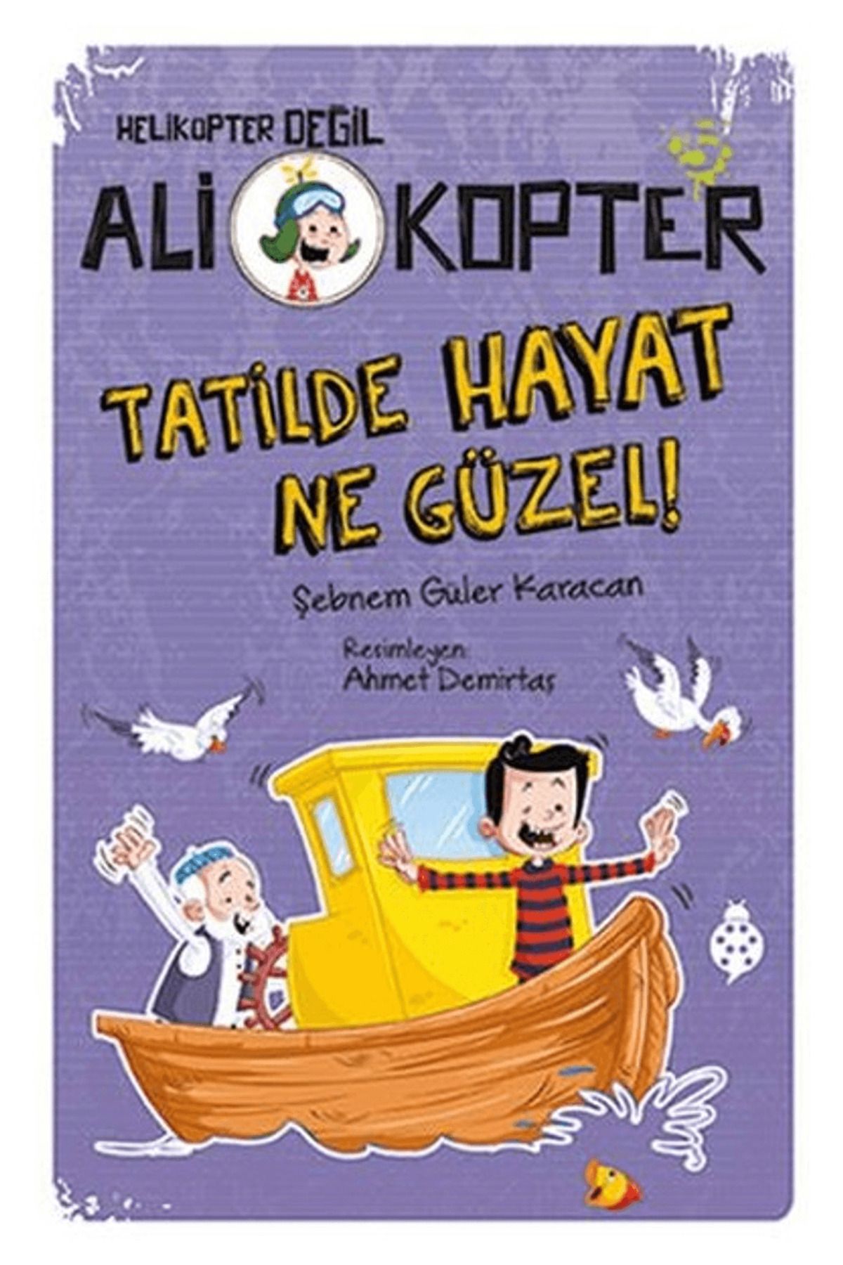 Uğurböceği Yayınları Tatilde Hayat Ne Güzel!