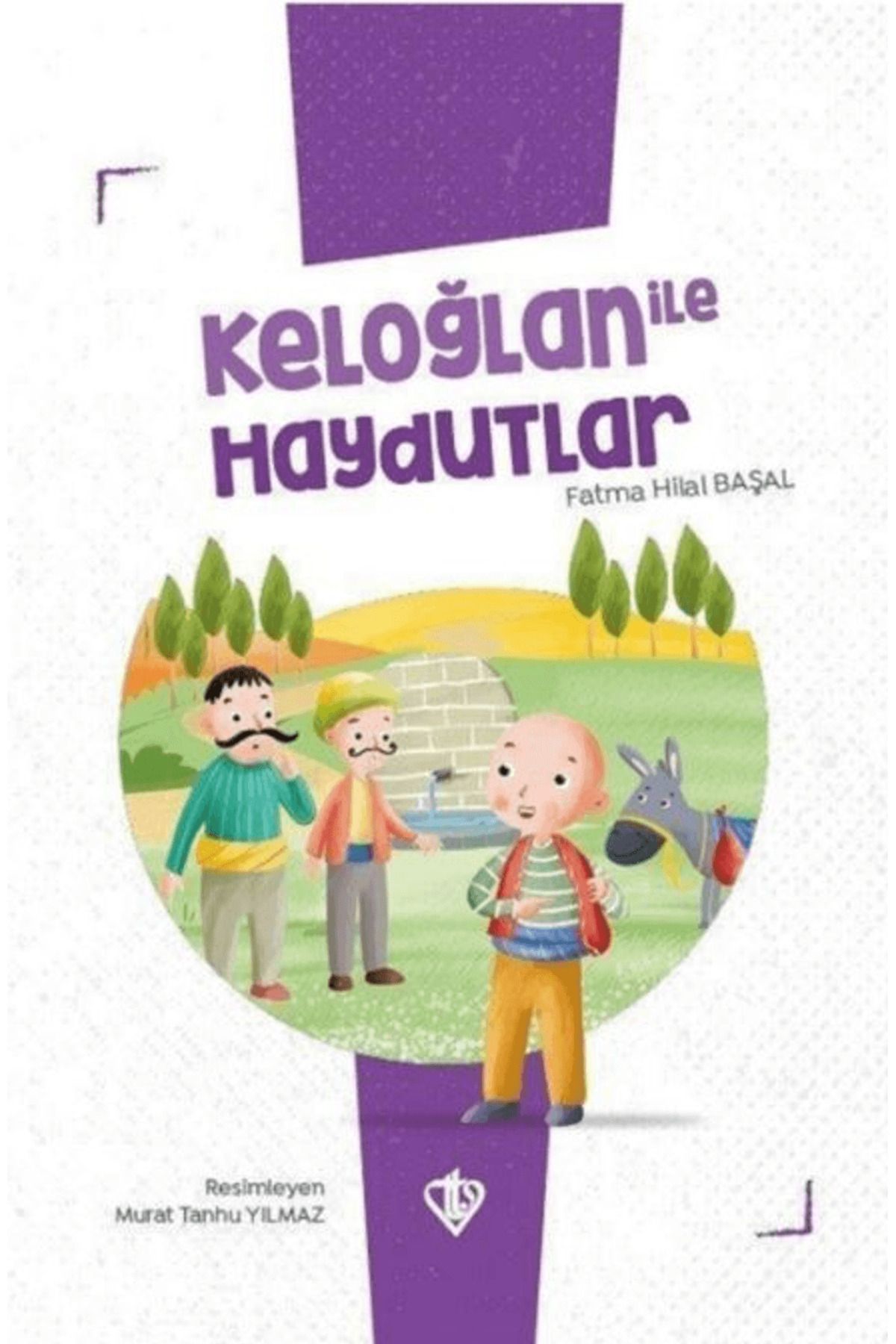 Türkiye Diyanet Vakfı Yayınları Keloğlan İle Haydutlar