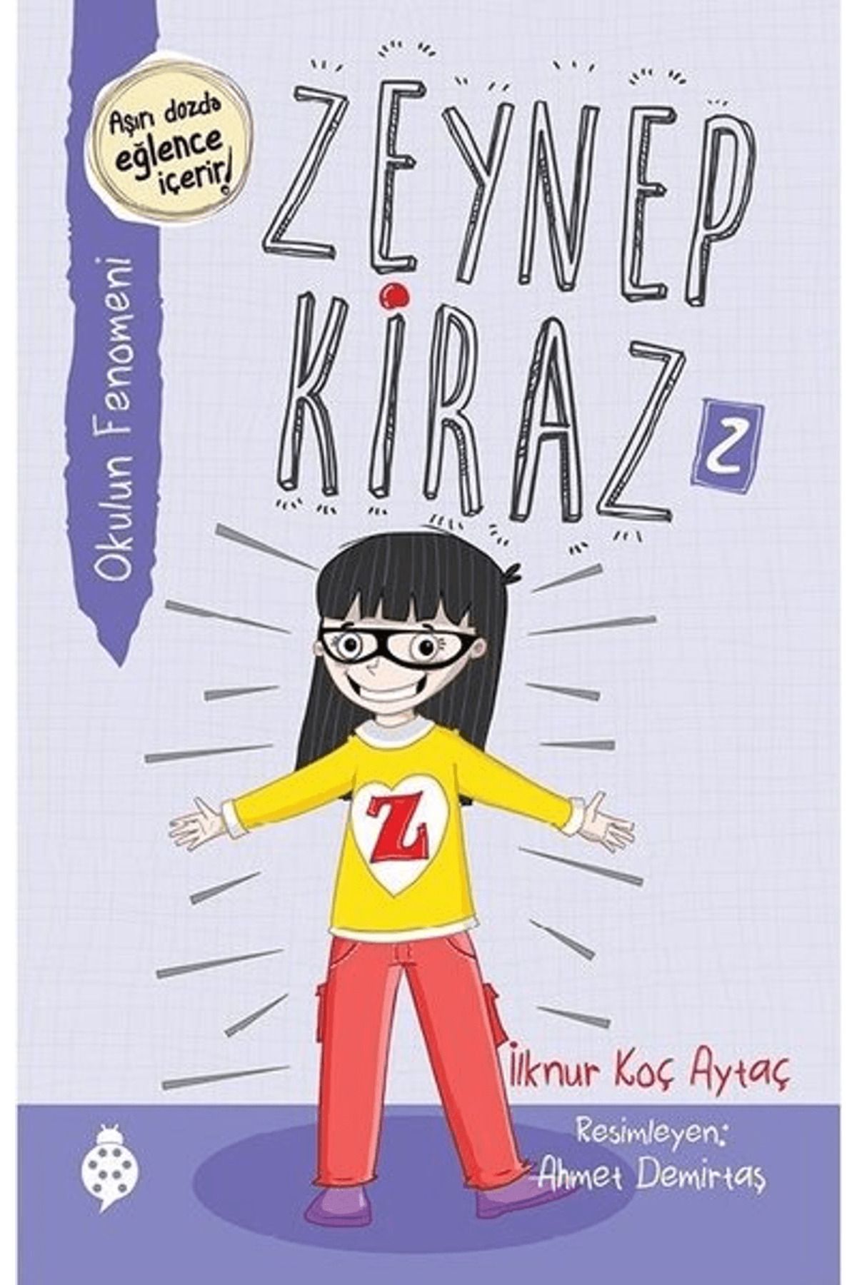 Uğurböceği Yayınları Okulun Fenomeni - Zeynep Kiraz 2