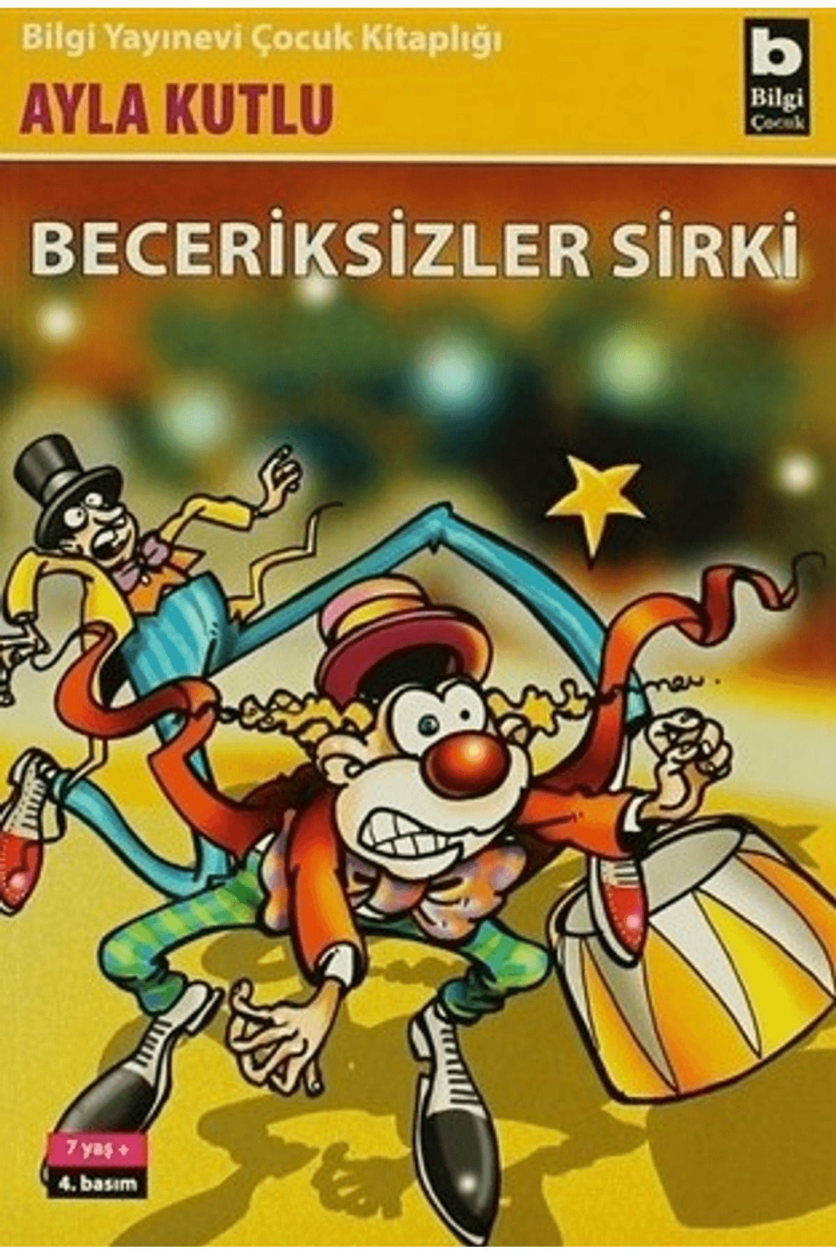 Bilgi Yayınevi Beceriksizler Sirki