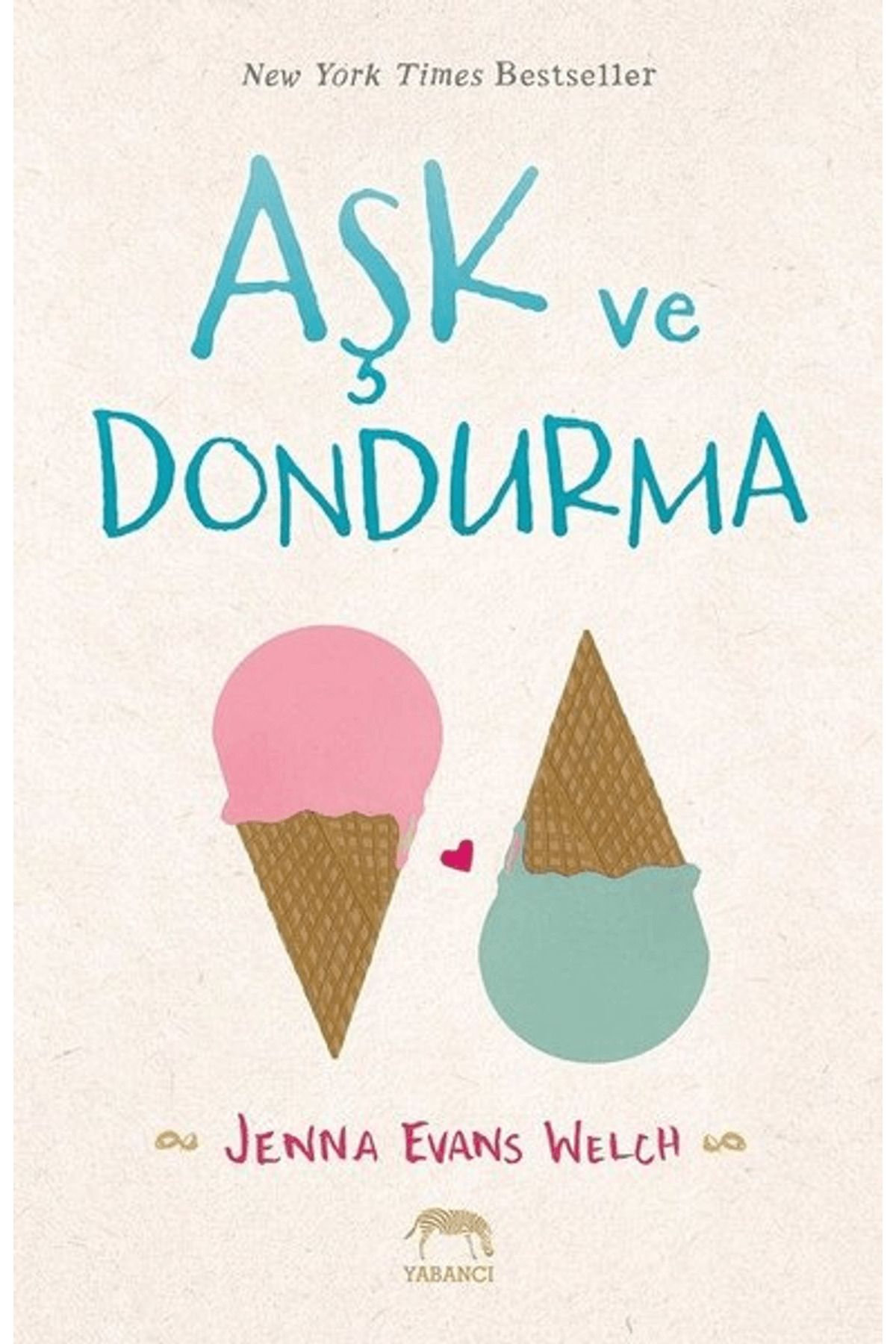 Yabancı Yayınları Aşk ve Dondurma
