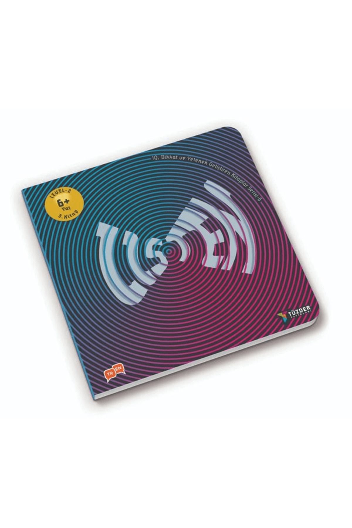 TÜZDER Yayınları Listen - IQ Dikkat ve Yetenek Geliştiren Kitaplar Serisi 6 (Level 2)