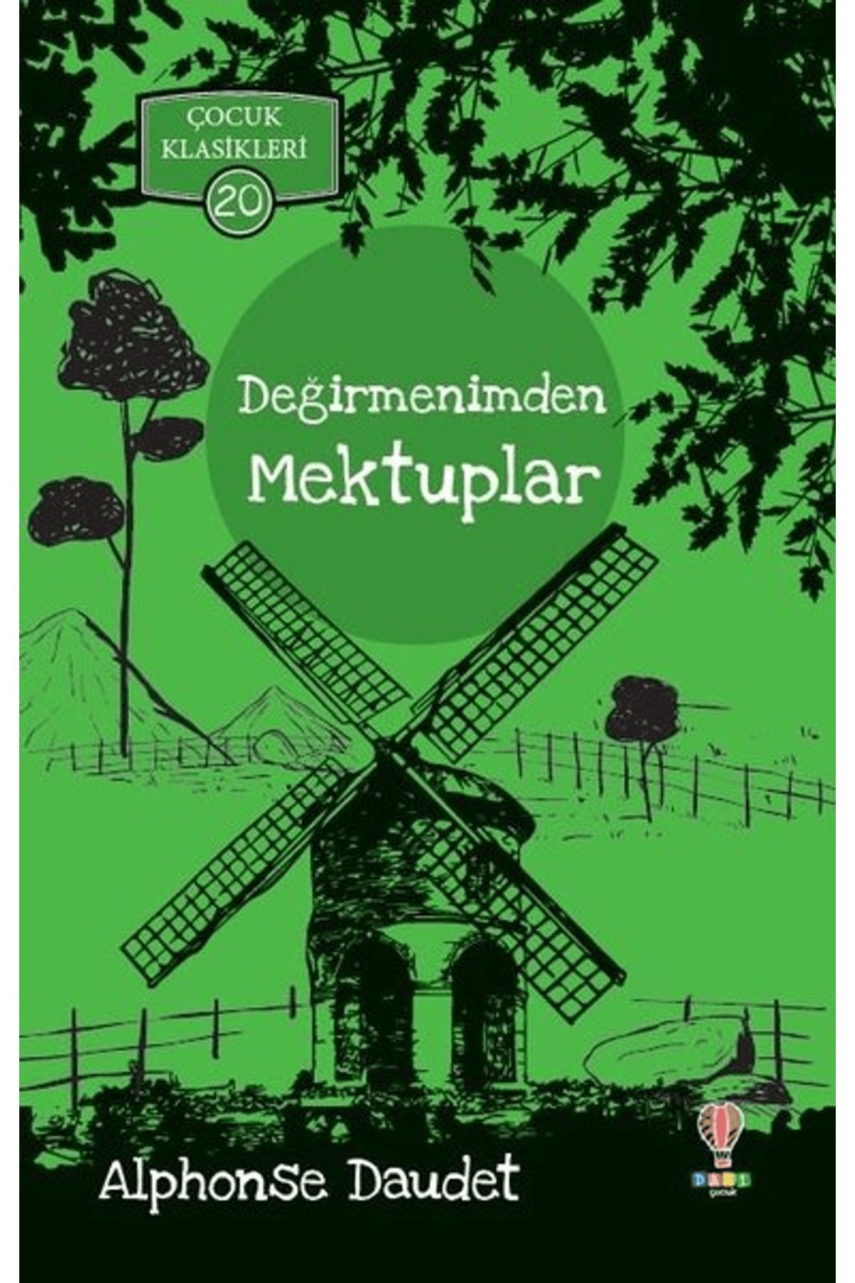 Dahi Çocuk Yayınları Değirmenden Mektuplar - Çocuk Klasikleri 20
