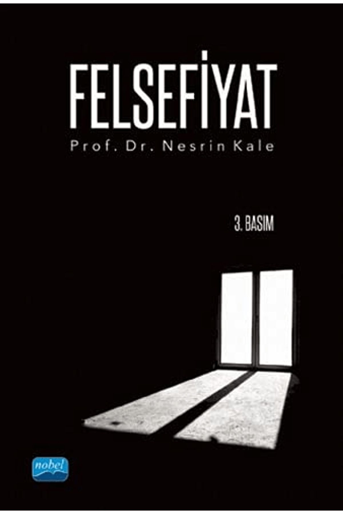Nobel Akademik Yayıncılık Felsefiyat