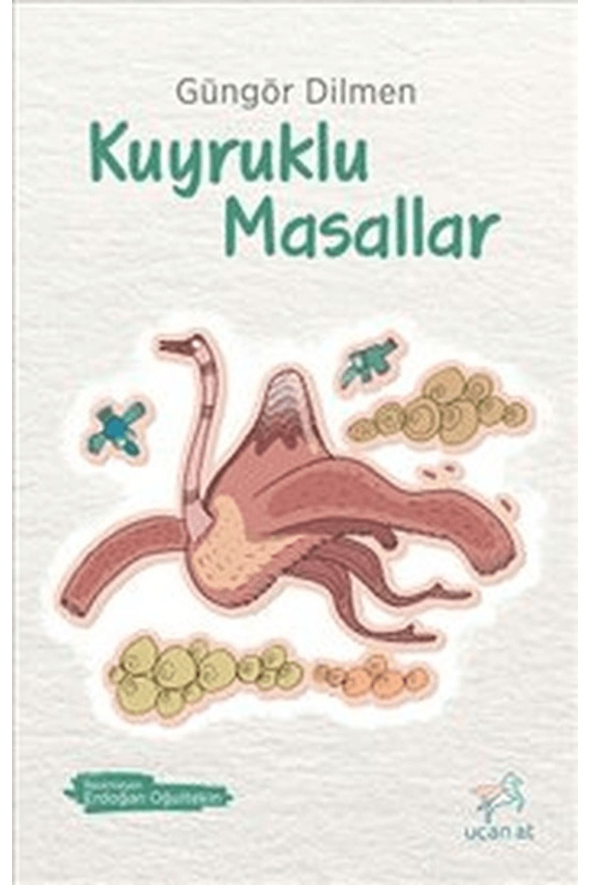Uçan At Yayınları Kuyruklu Masallar