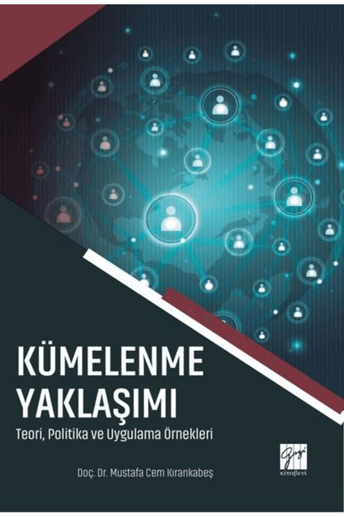 Gazi Kitabevi Kümelenme Yaklaşımı