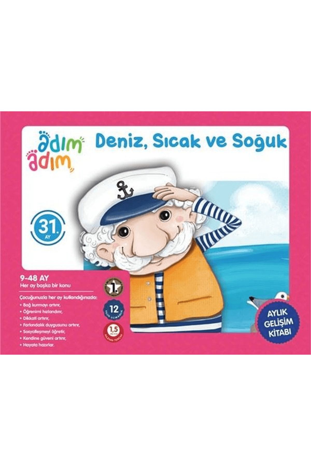 Adım Adım Bebek Eğitimi Deniz, Sıcak ve Soğuk - 31. Ay Gelişim Kitabı
