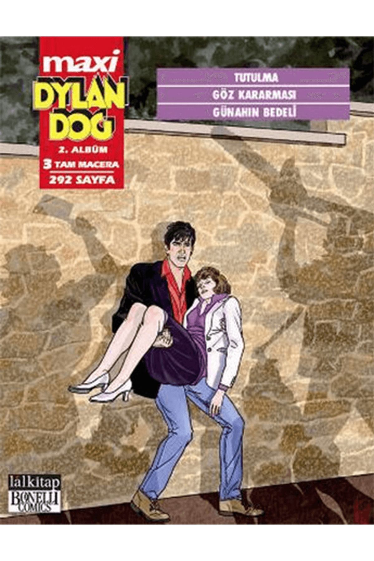 Lal Kitap Dylan Dog Maxi 2. Albüm : Tutulma - Göz Kararması - Günahın Bedeli