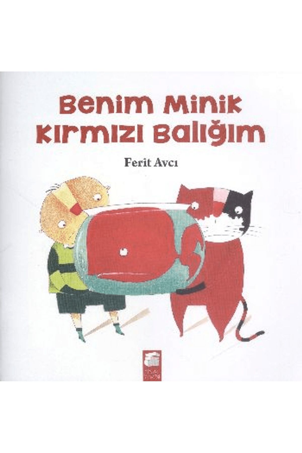 Final Kültür Sanat Yayınları Benim Minik Kırmızı Balığım