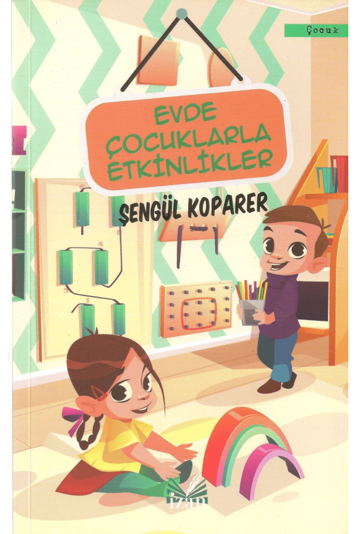 İzan Yayıncılık Evde Çocuklarla Etkinlikler
