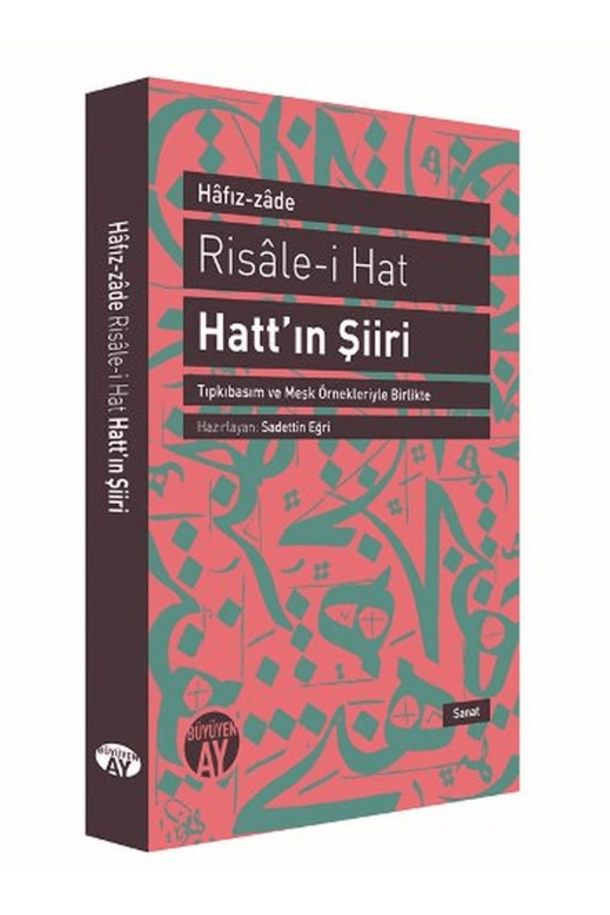 Büyüyen Ay Yayınları Risale-i Hat : Hatt'ın Şiiri