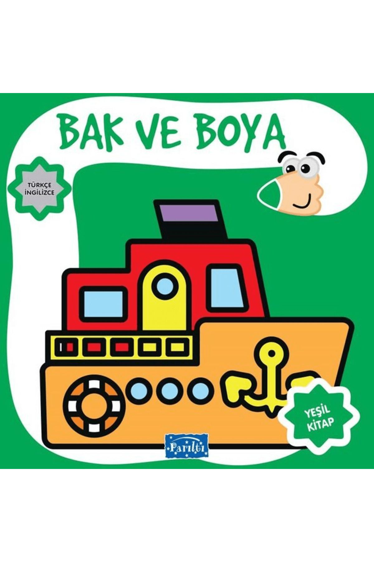 Parıltı Yayınları Bak ve Boya - Yeşil Kitap