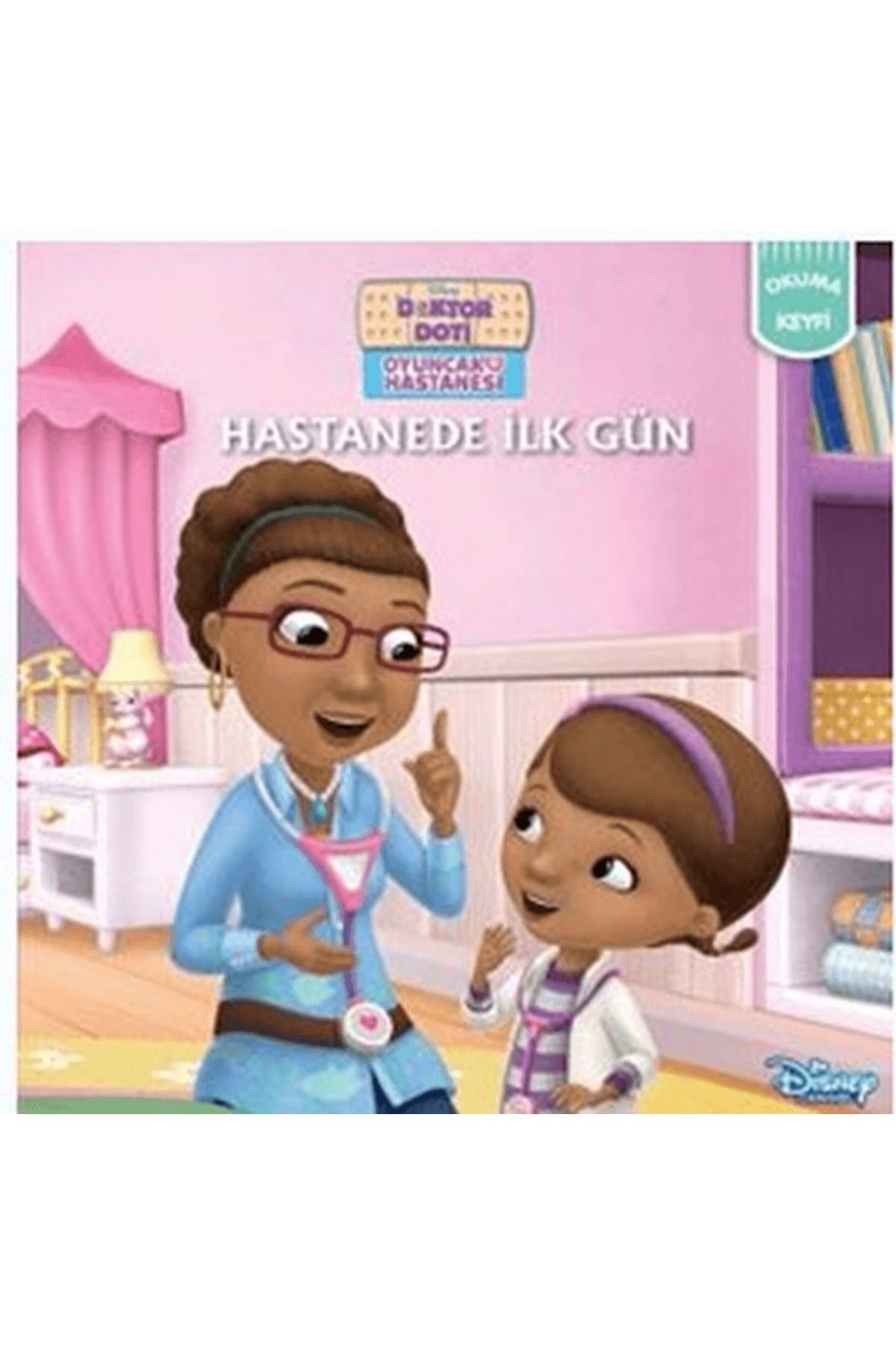 Doğan Egmont Yayıncılık Hastanede İlk Gün - Doktor Doti Oyuncak Hastanesi