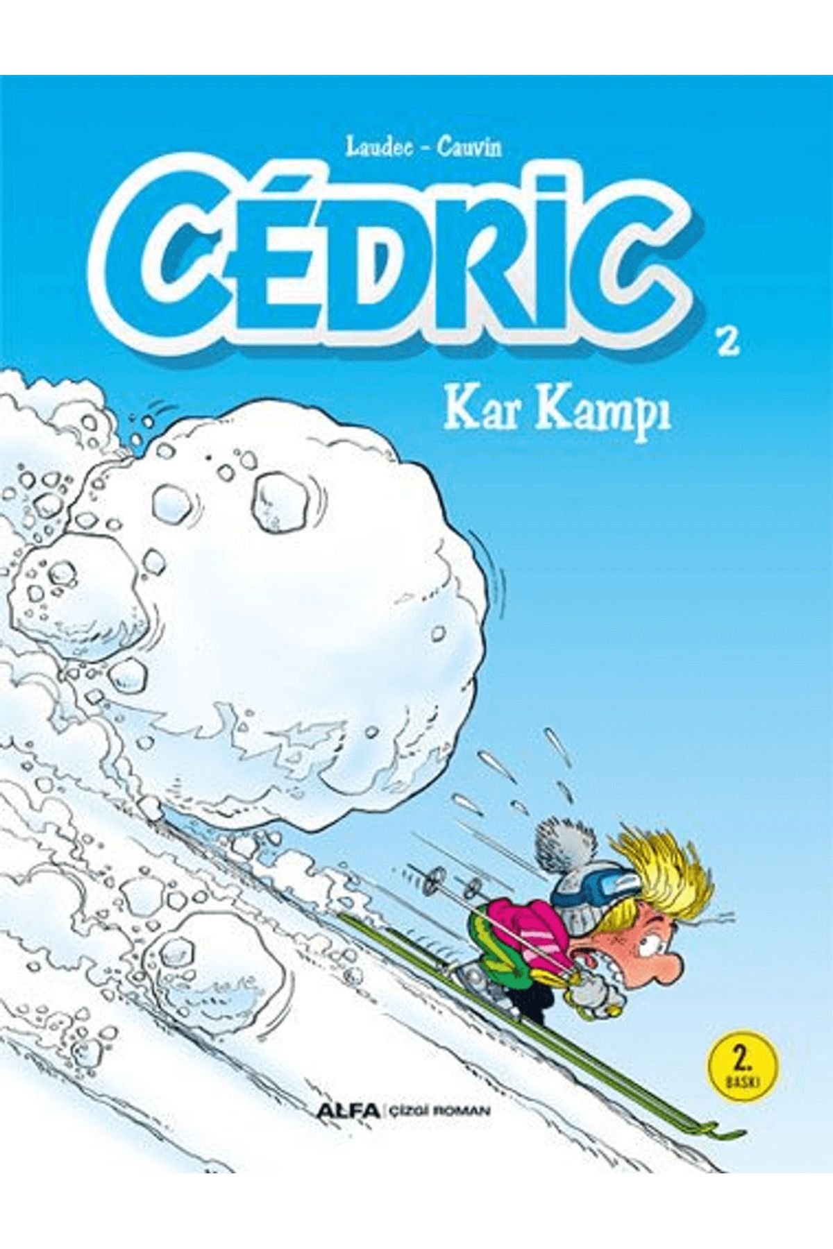 Alfa Yayınları Cedric 2 - Kar Kampı