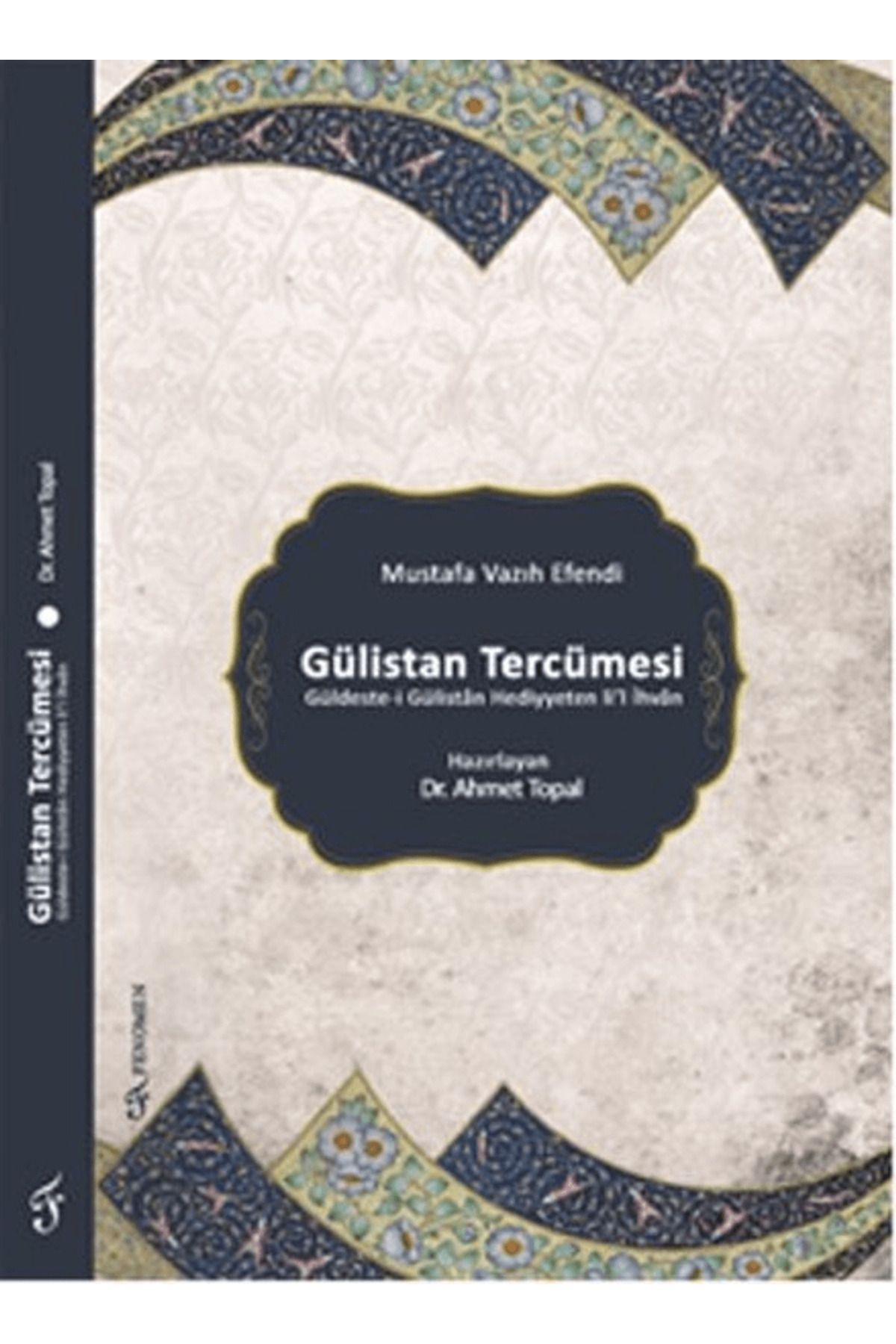 Fenomen Yayıncılık Gülistan Tercümesi
