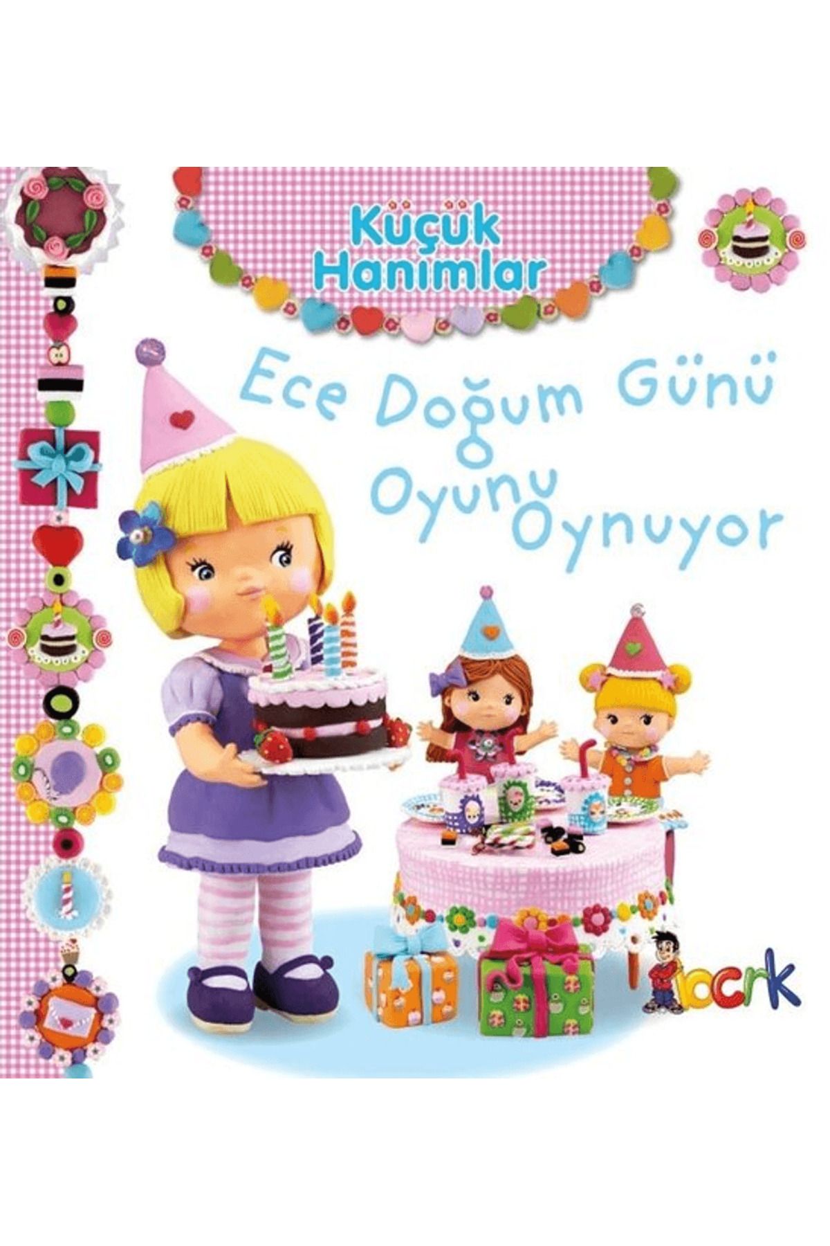 Bıcırık Yayınları Ece Doğum Günü Oyunu Oynuyor - Küçük Hanımlar